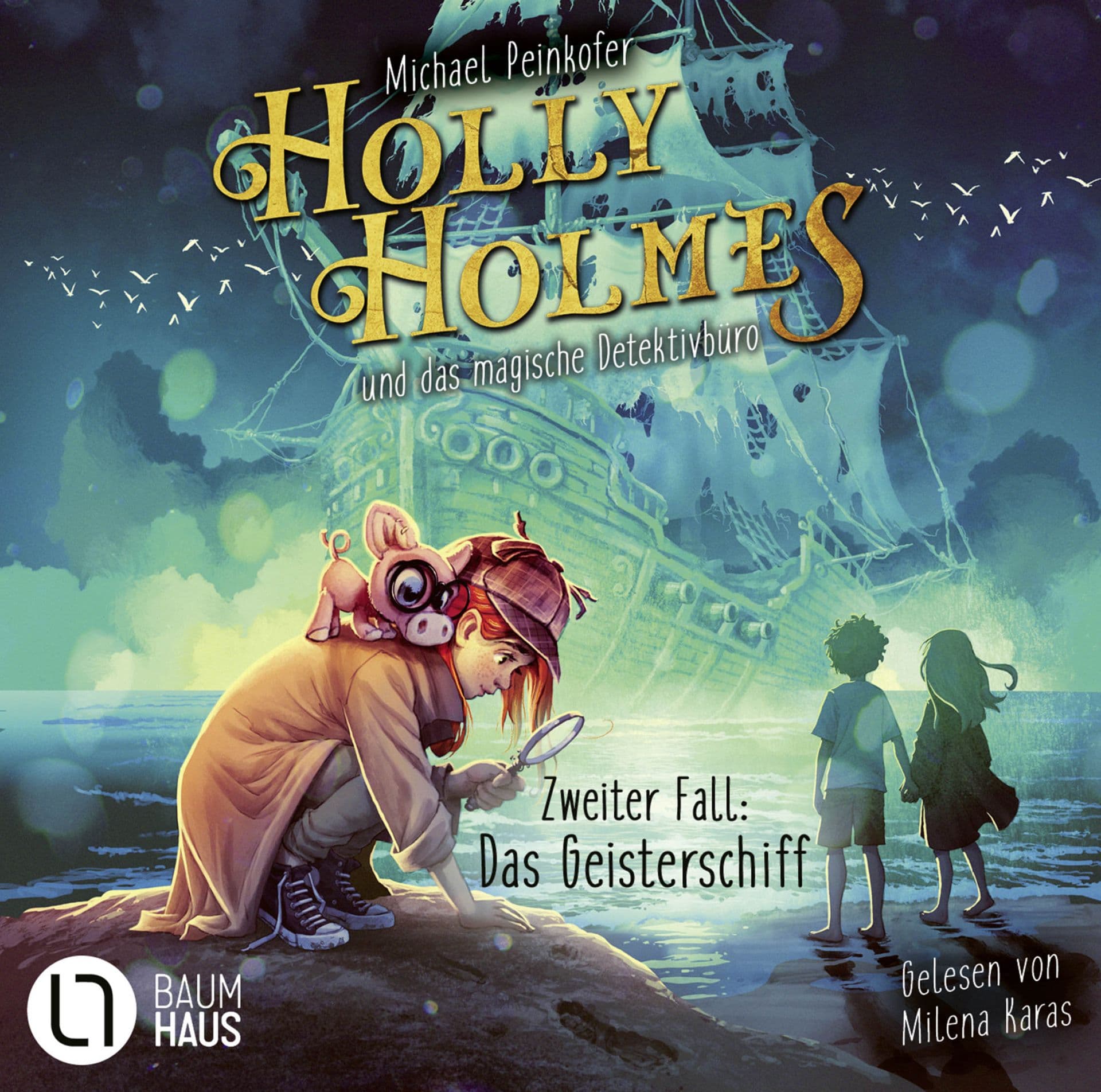 Produktbild: Holly Holmes und das magische Detektivbüro - Zweiter Fall: Das Geisterschiff (9783754017906 )