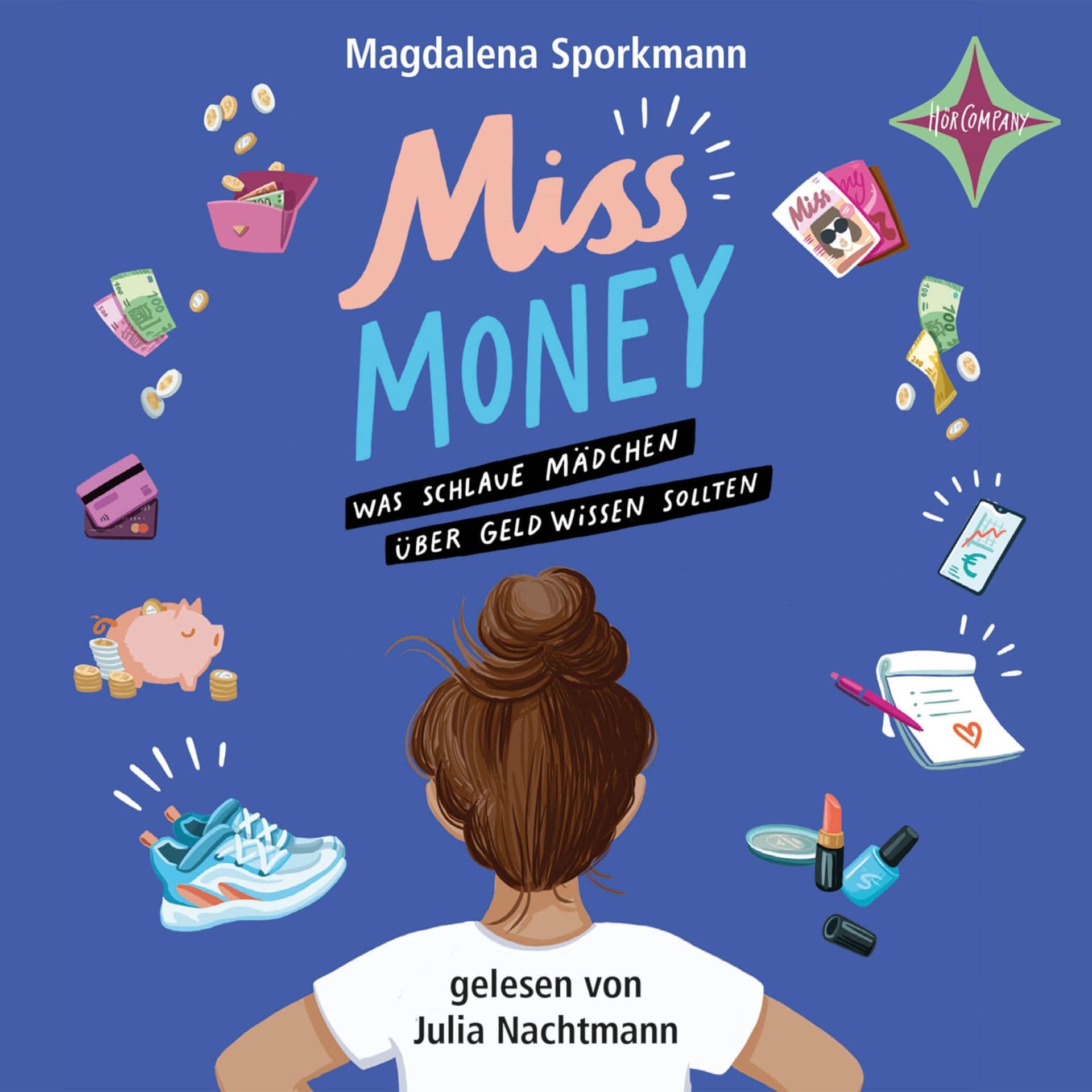 Produktbild: Miss Money - Was schlaue Mädchen über Geld wissen sollten (9783965392670 )