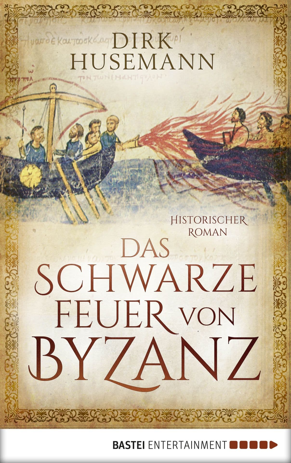 Produktbild: Das schwarze Feuer von Byzanz (9783732572342 )