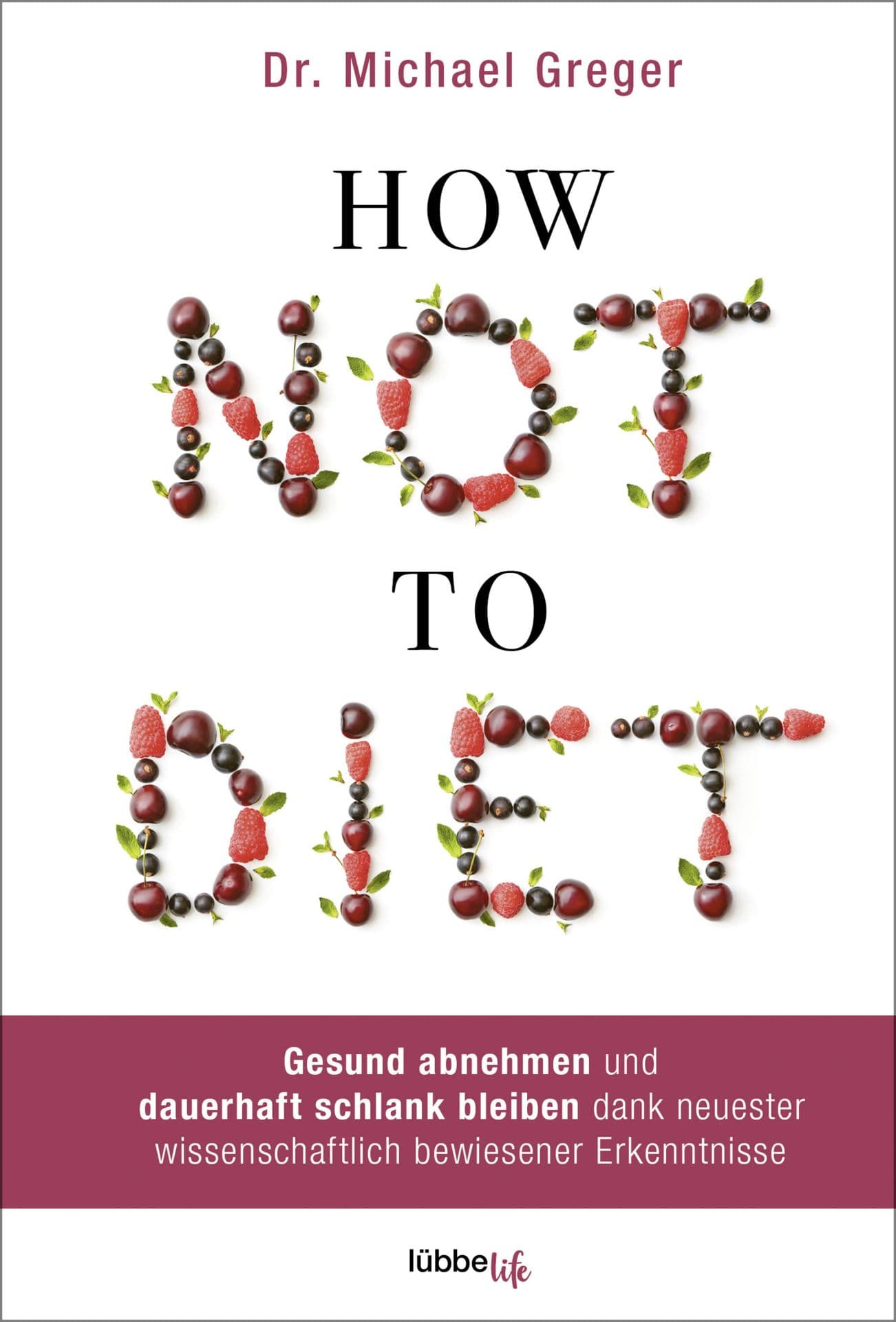 Produktbild: How Not to Diet (9783732594177 )