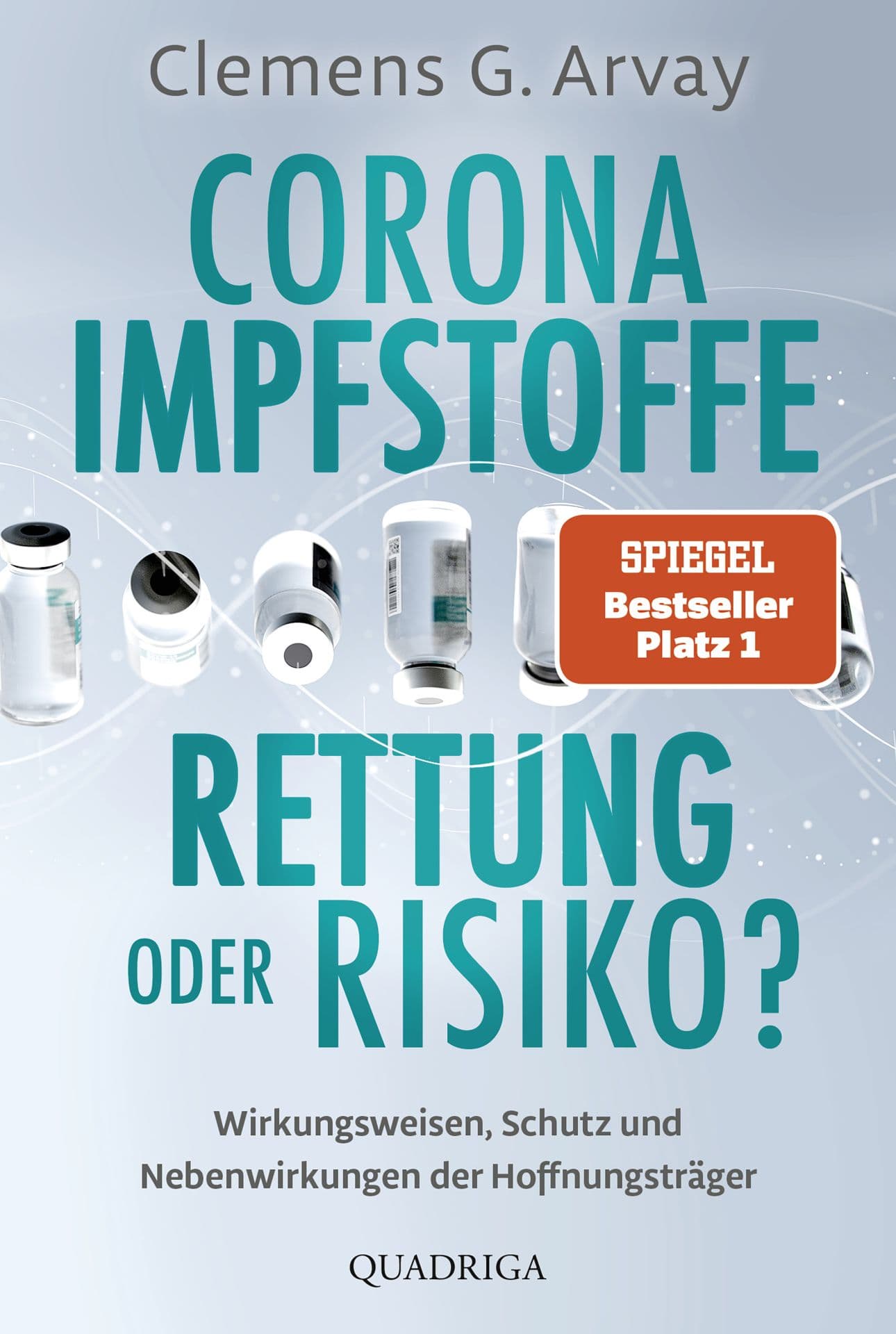 Produktbild: Corona-Impfstoffe: Rettung oder Risiko? (9783751714891 )