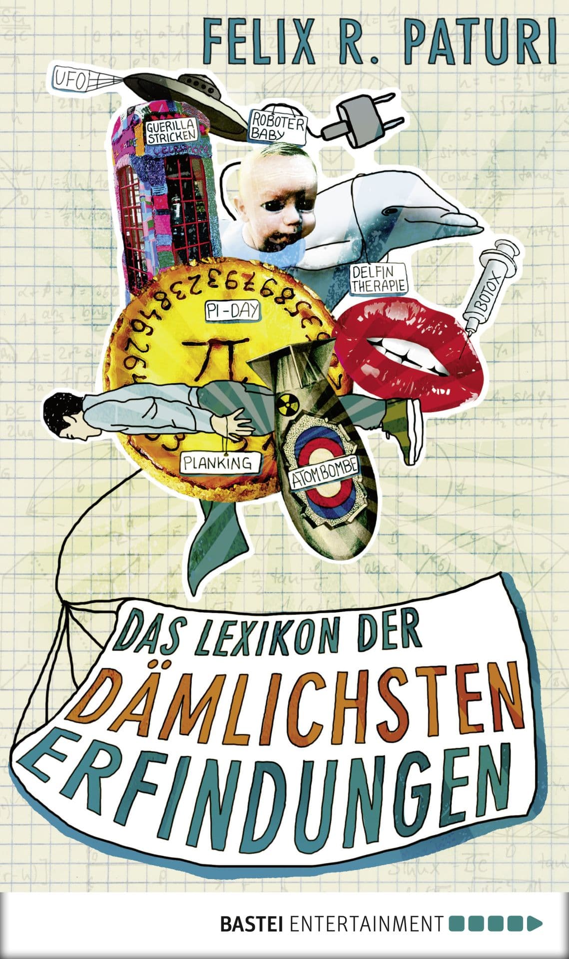 Produktbild: Das Lexikon der dämlichsten Erfindungen (9783838725390 )