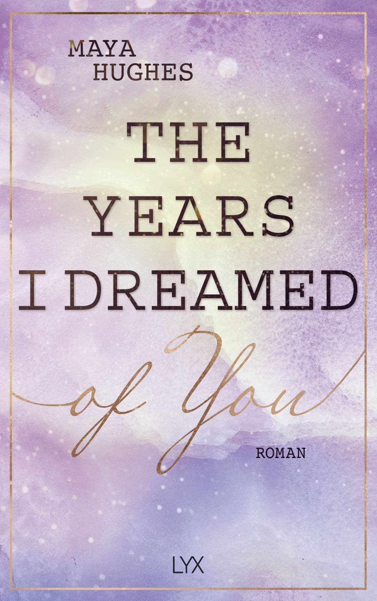 Produktbild: The Years I Dreamed Of You (9783736318830 )
