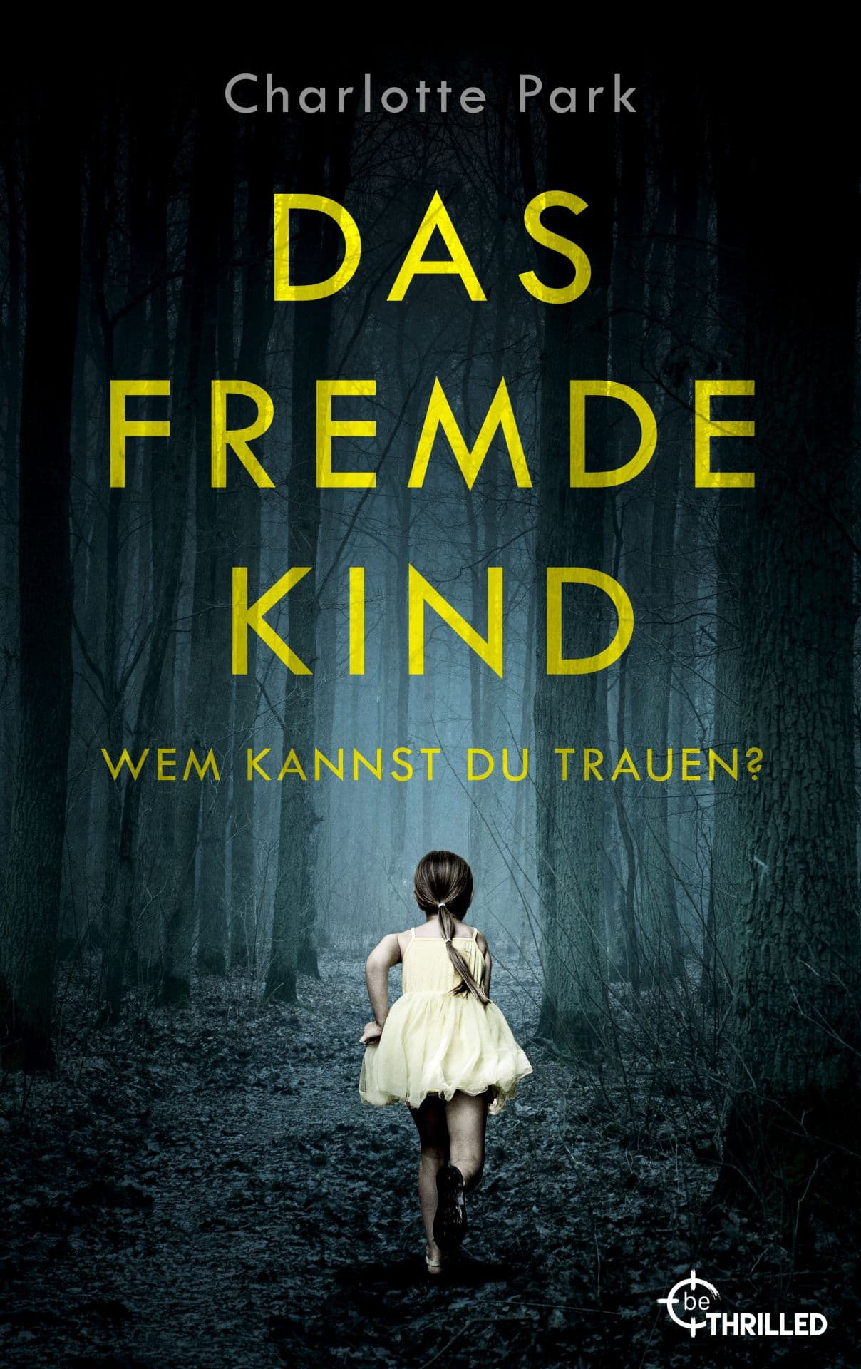 Produktbild: Das fremde Kind. Wem kannst du trauen? (9783751733007 )