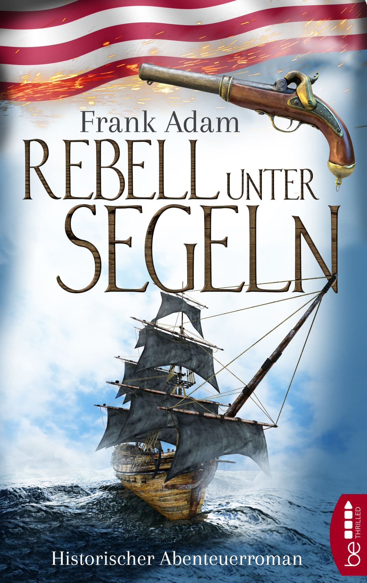 Produktbild: Rebell unter Segeln (9783732598410 )