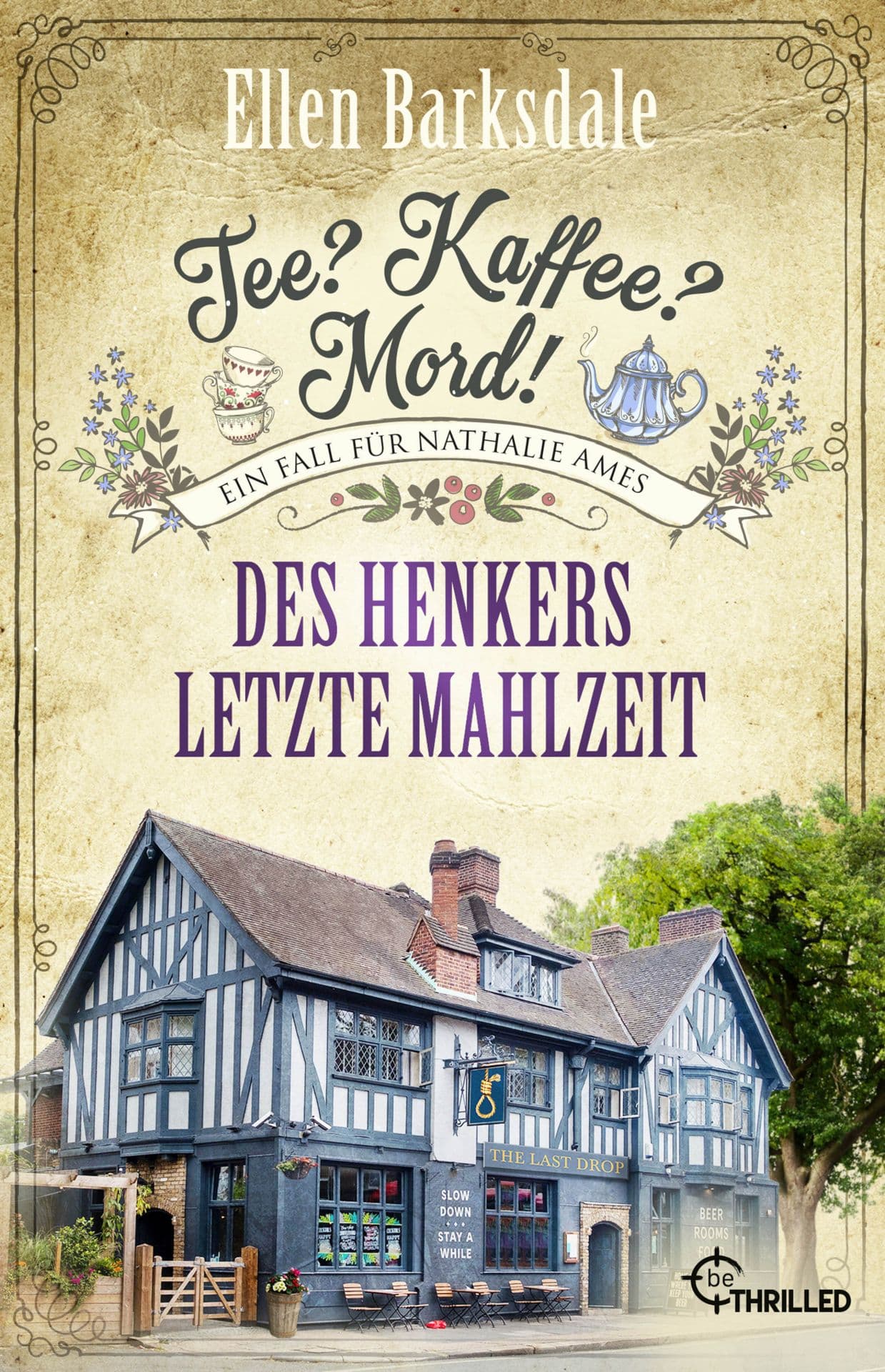 Produktbild: Tee? Kaffee? Mord! Des Henkers letzte Mahlzeit (9783741304019 )