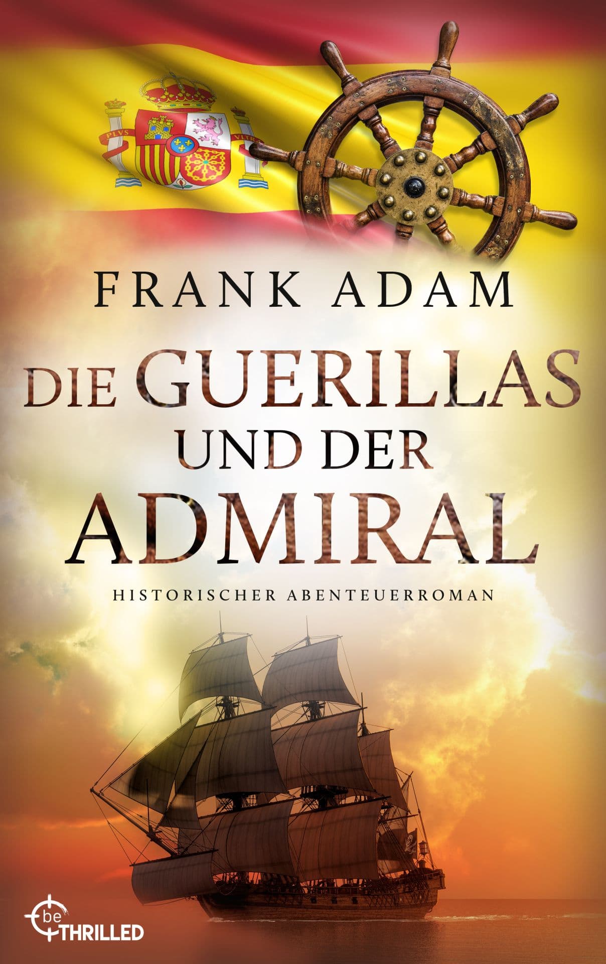 Produktbild: Die Guerillas und der Admiral (9783751730242 )