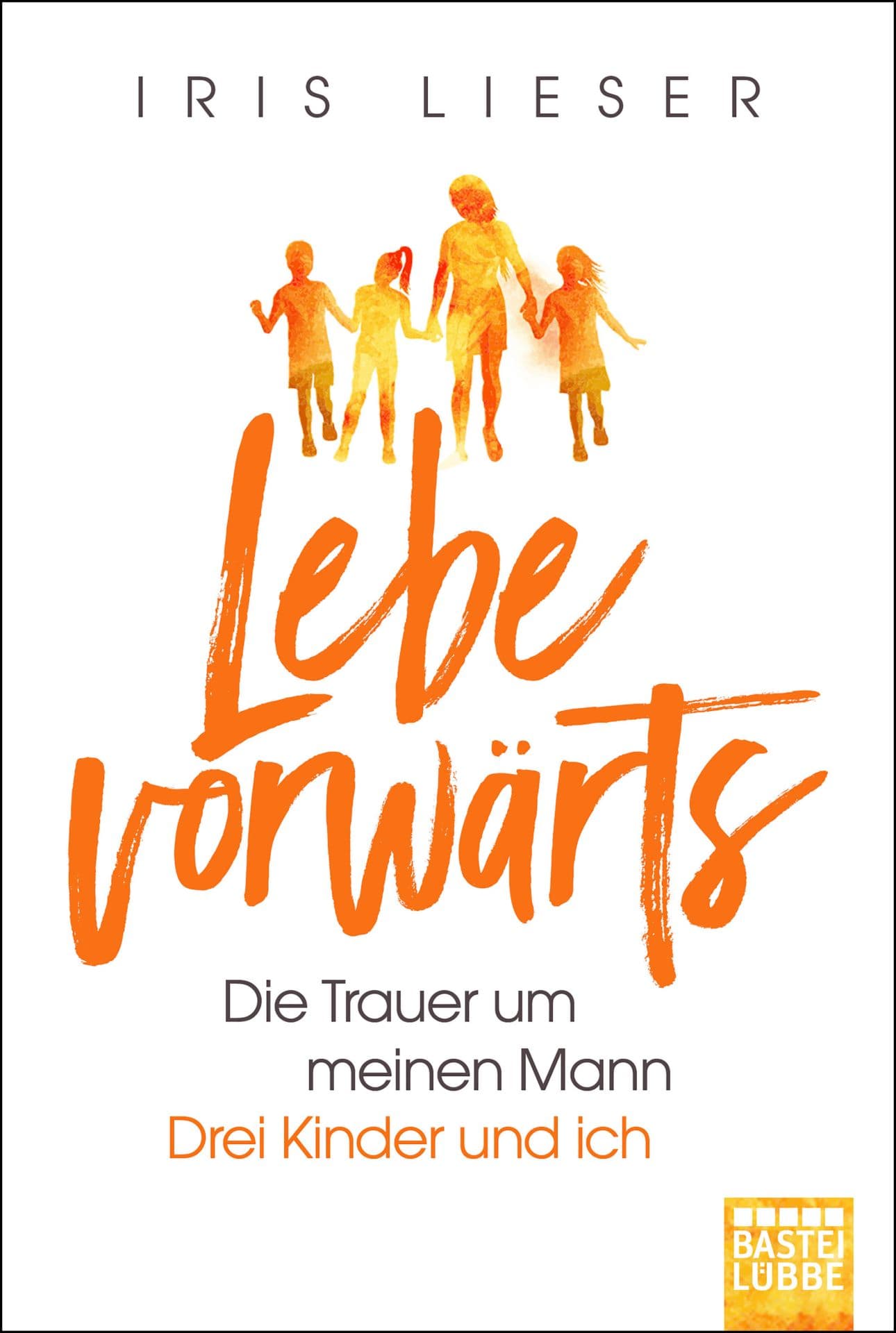 Produktbild: Lebe vorwärts  (9783732580064 )