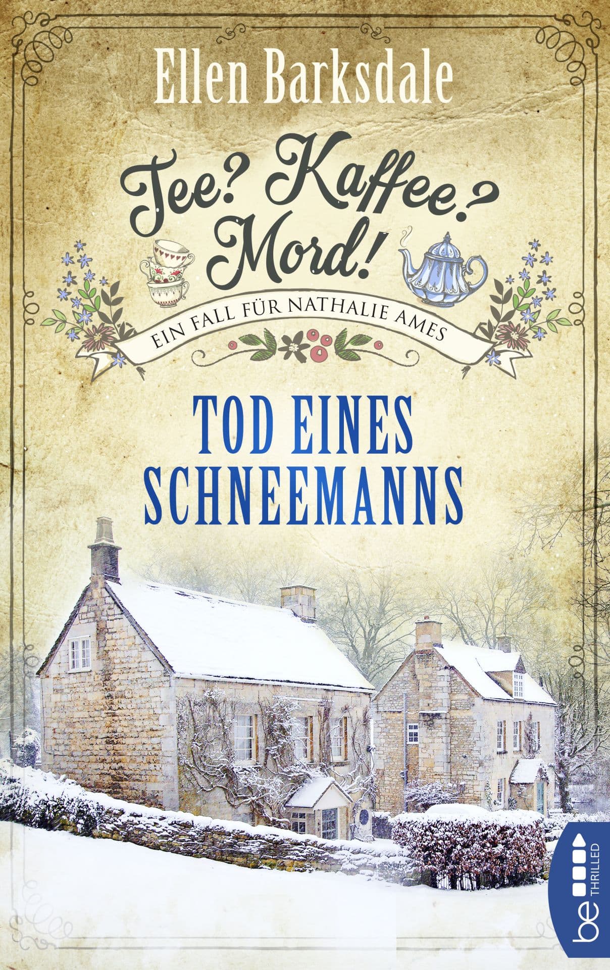 Produktbild: Tee? Kaffee? Mord! Tod eines Schneemanns (9783741301407 )
