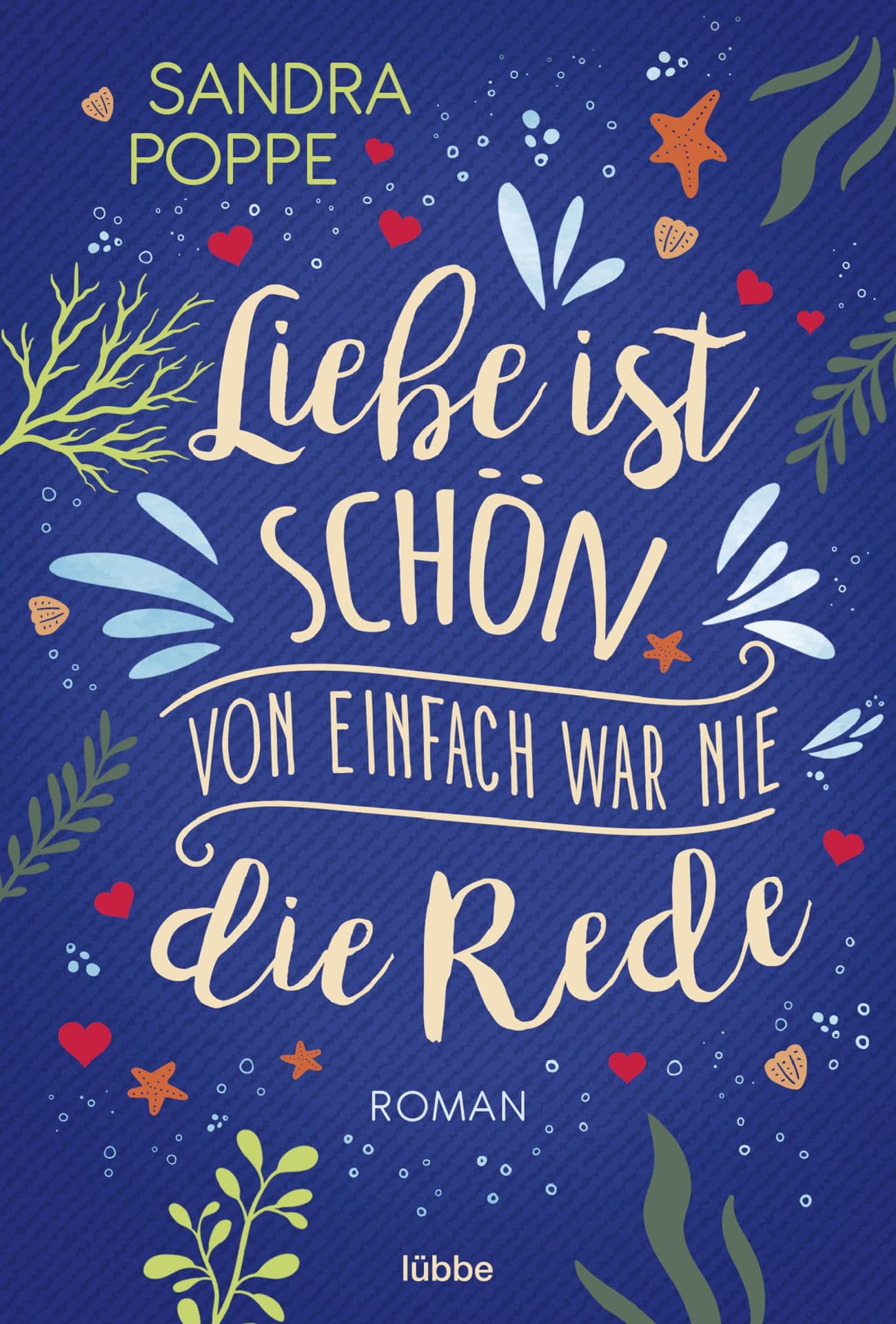 Produktbild: Liebe ist schön, von einfach war nie die Rede (9783751728164 )
