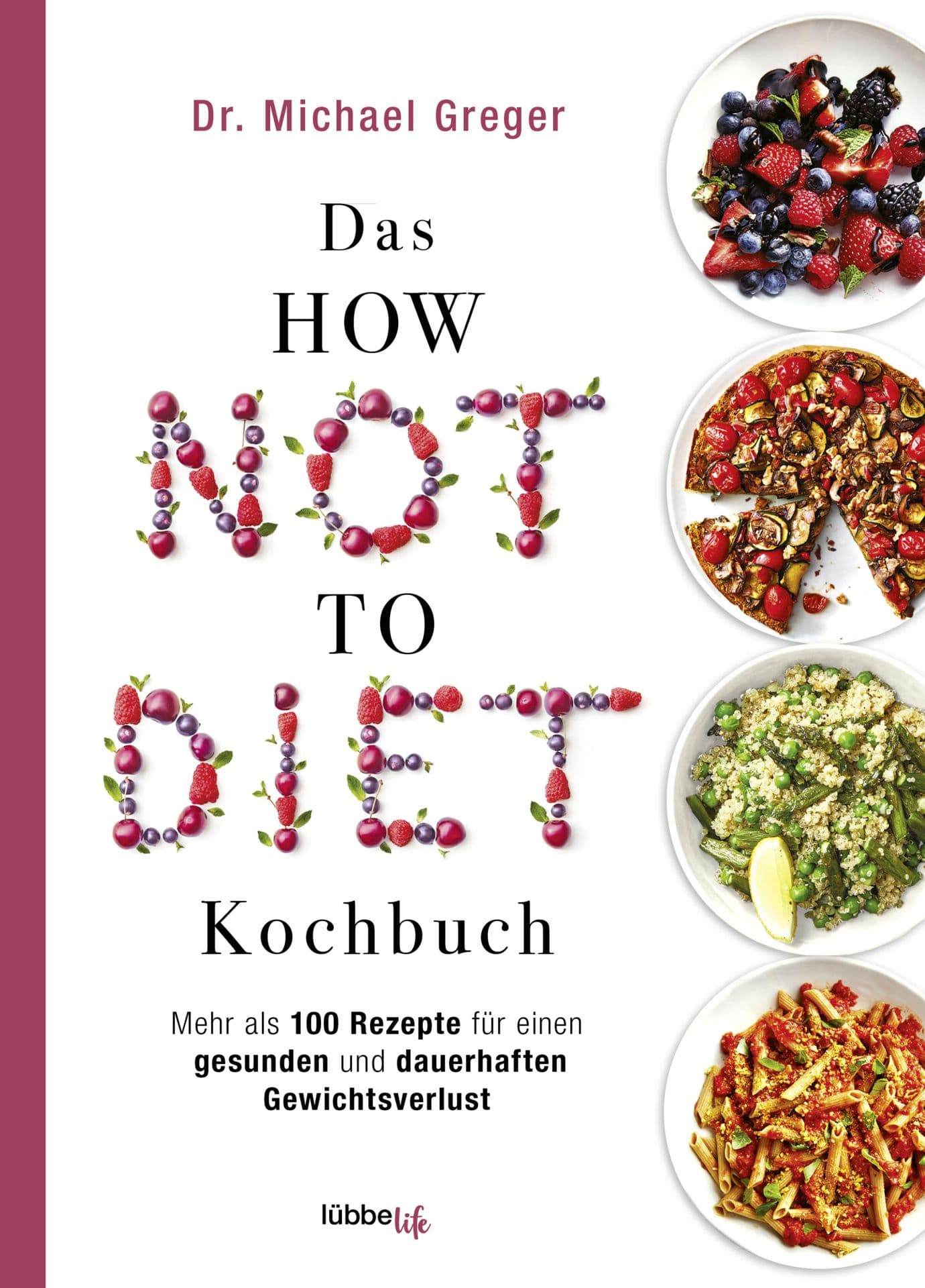 Produktbild: Das HOW NOT TO DIET Kochbuch (9783431070347 )