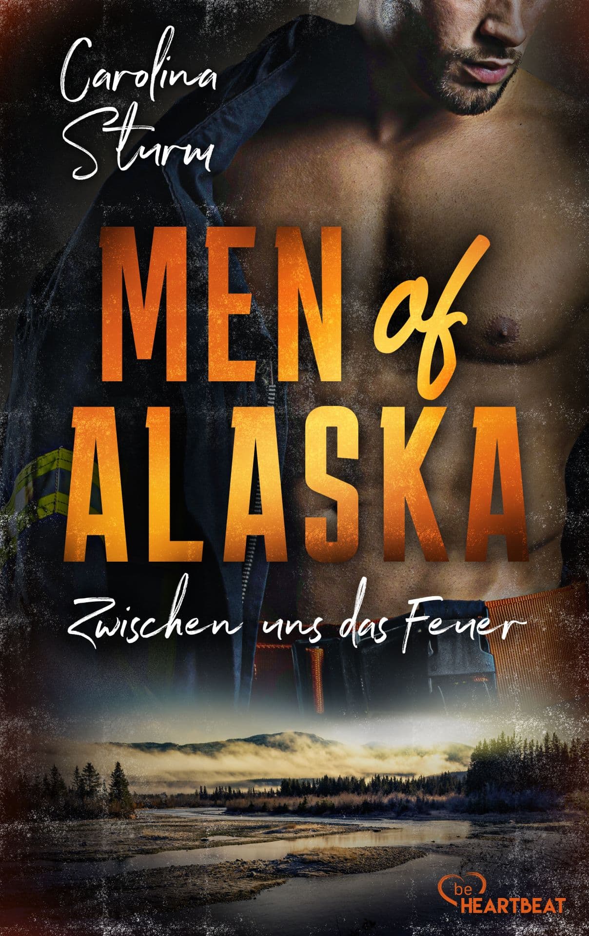 Produktbild: Men of Alaska - Zwischen uns das Feuer (9783741303791 )