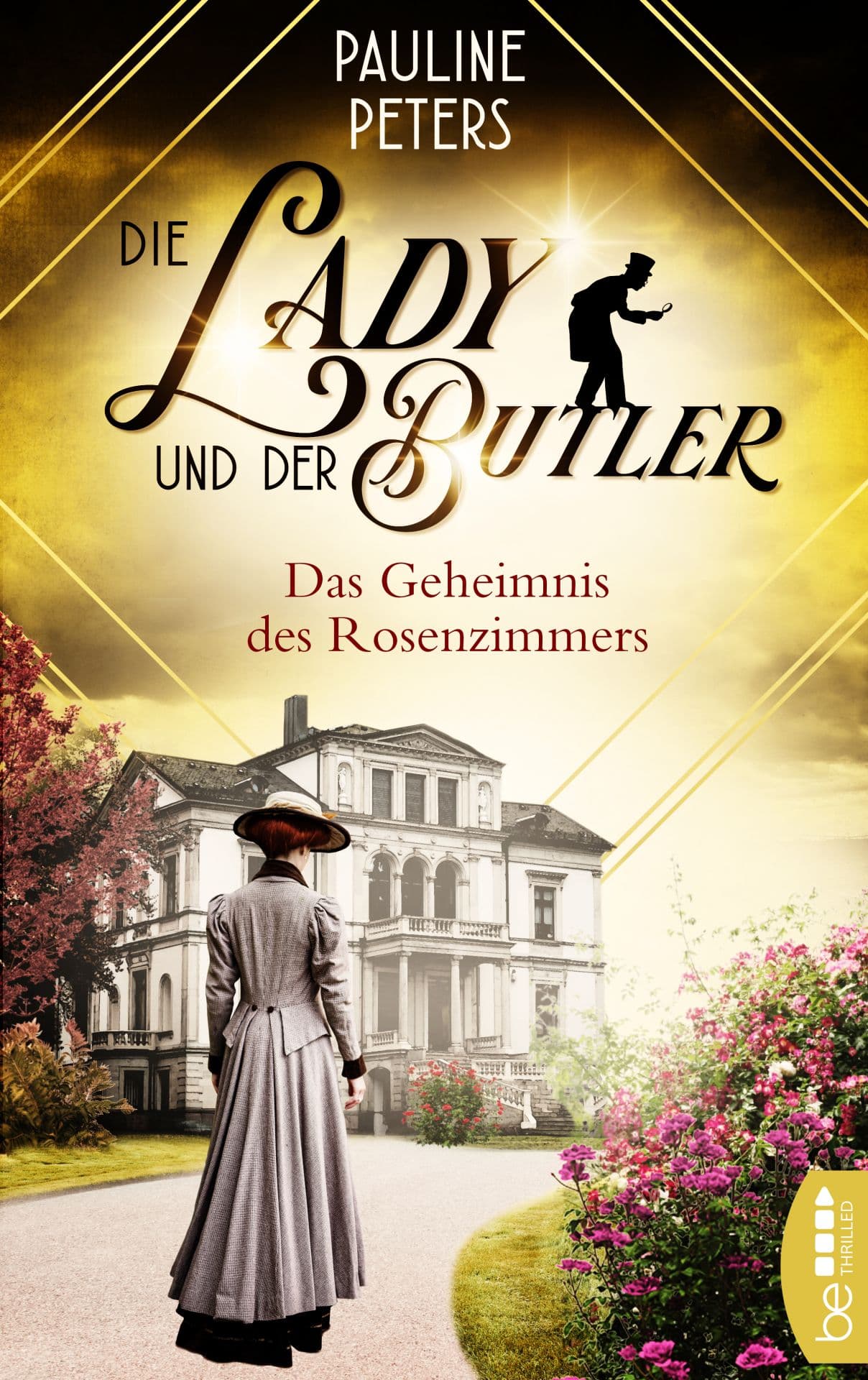 Produktbild: Die Lady und der Butler – Das Geheimnis des Rosenzimmers (9783751707572 )