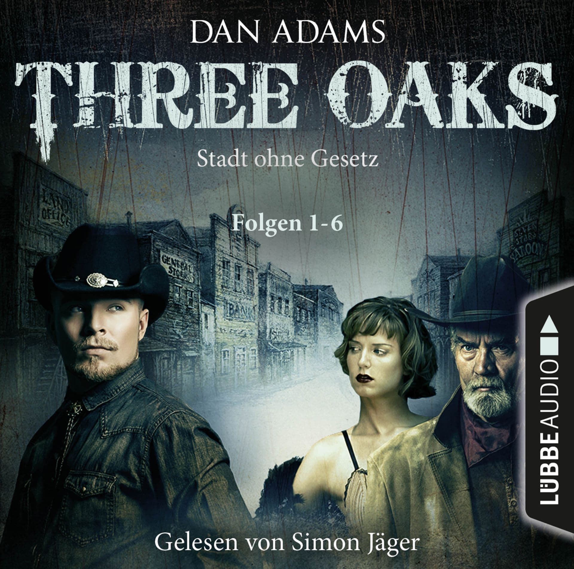 Produktbild: Three Oaks - Stadt ohne Gesetz (9783838789316 )