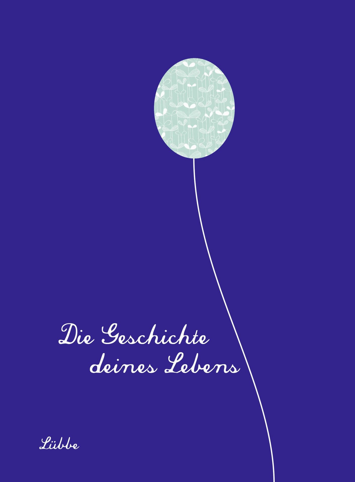 Produktbild: Die Geschichte deines Lebens/königsblau (9783431050332 )
