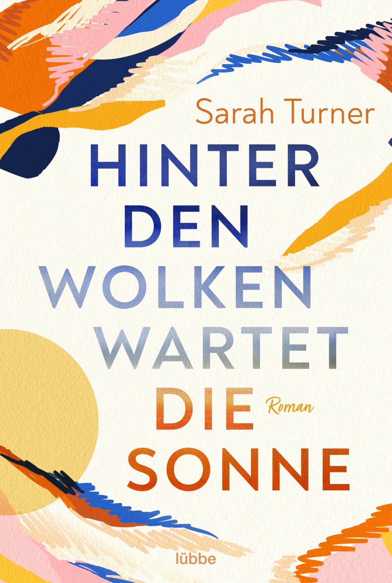 Produktbild: Hinter den Wolken wartet die Sonne (9783404189533 )