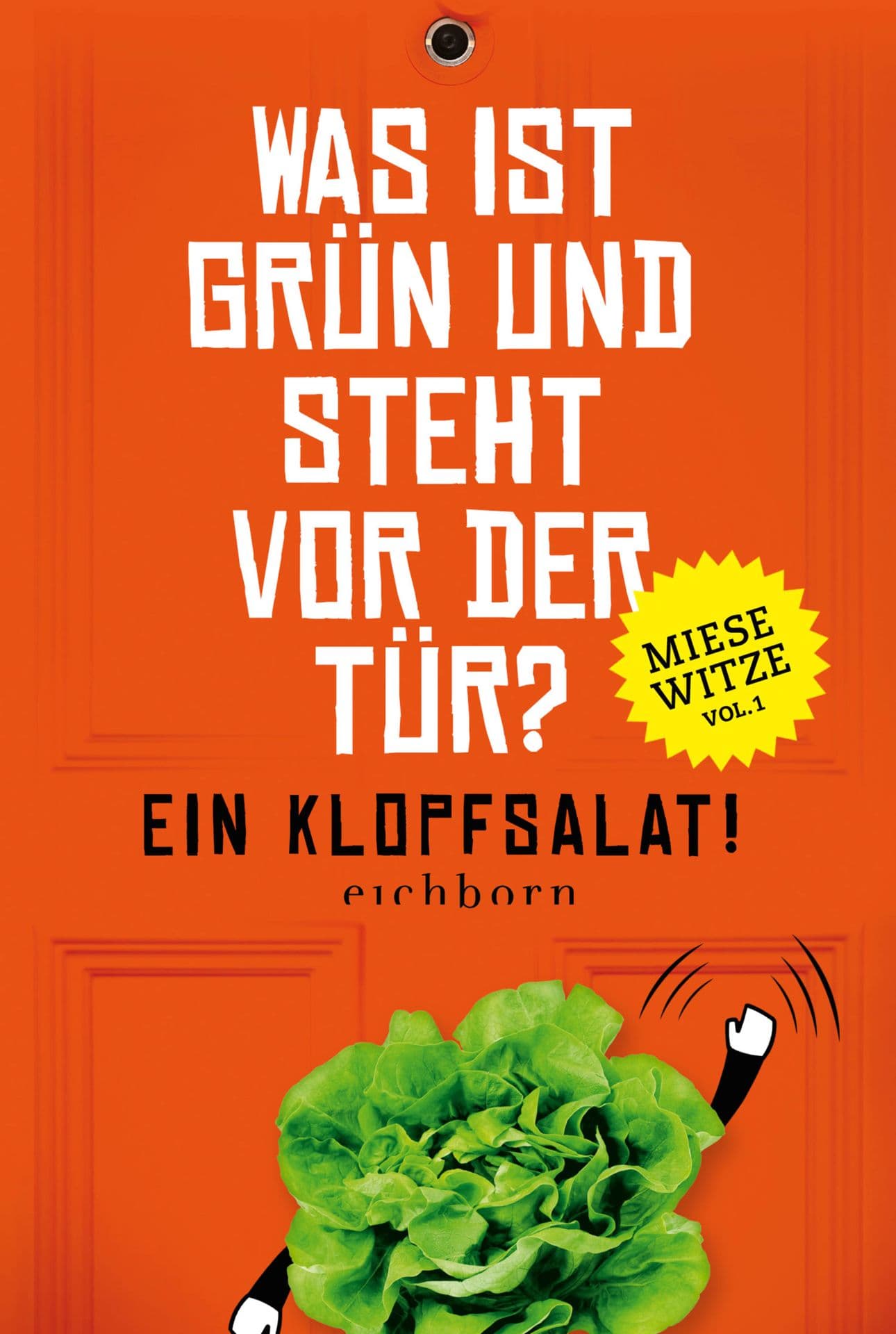 Produktbild: Was ist grün und steht vor der Tür? Ein Klopfsalat! (9783847905202 )