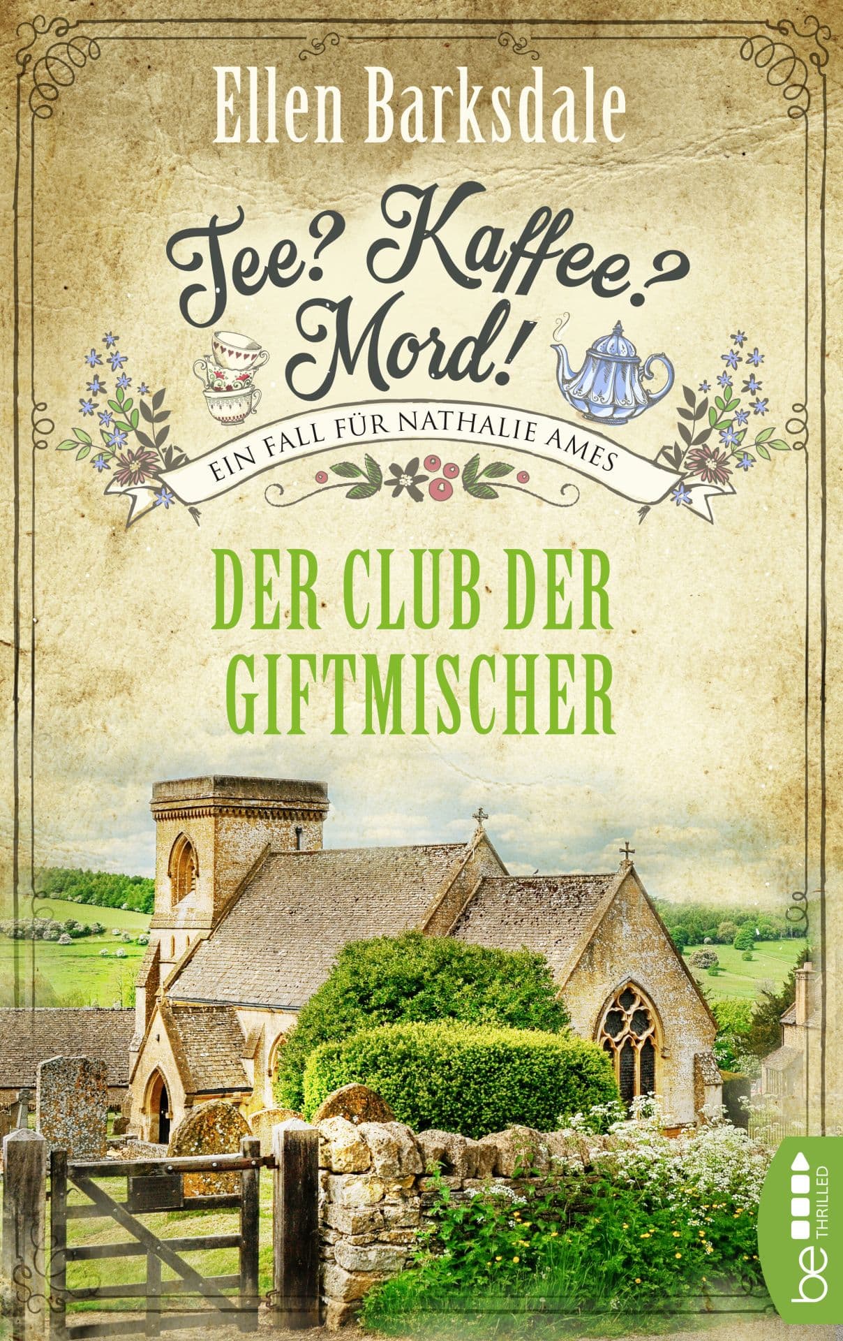 Produktbild: Tee? Kaffee? Mord! - Der Club der Giftmischer (9783741301391 )