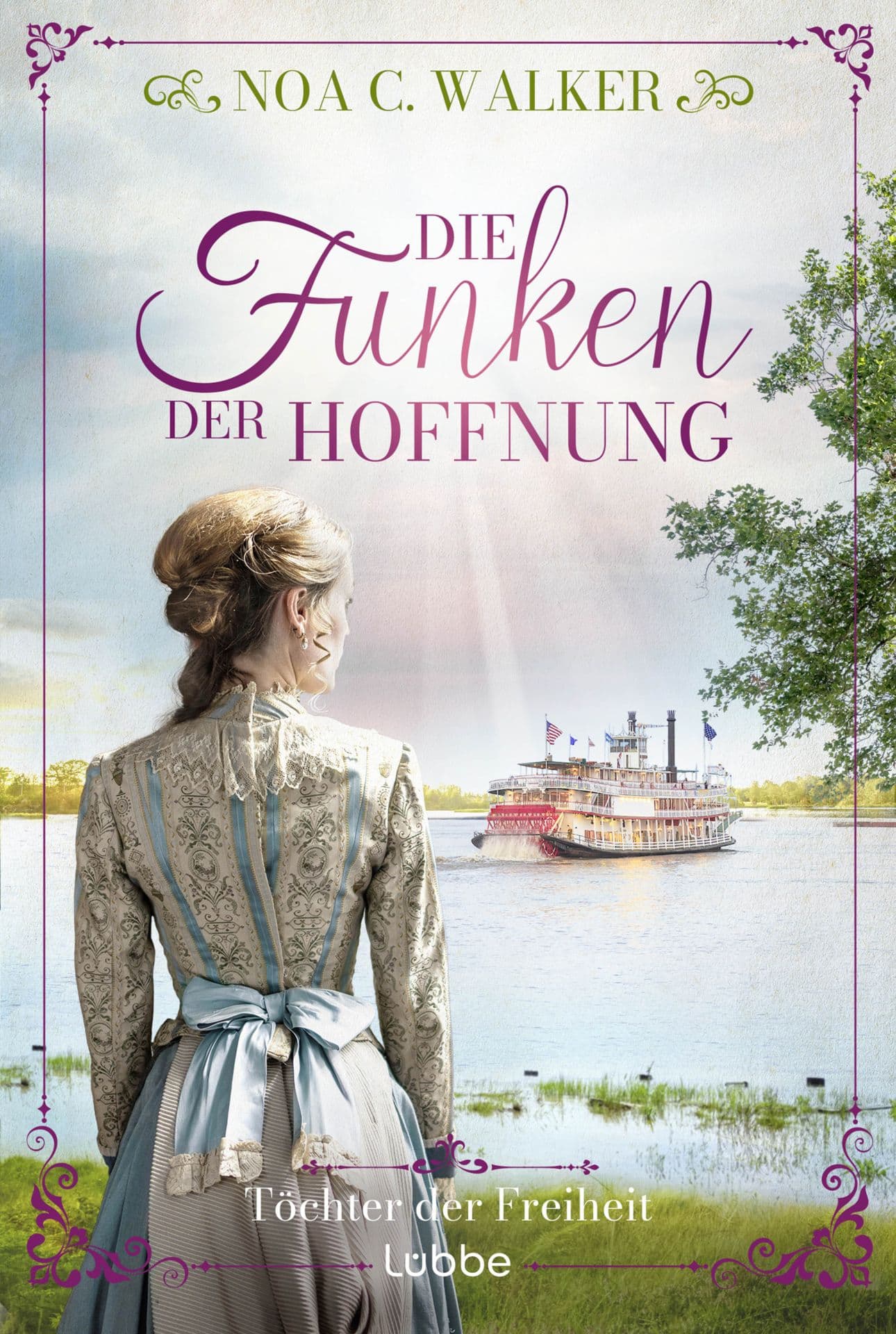 Produktbild: Die Funken der Hoffnung - Töchter der Freiheit (9783404193608 )