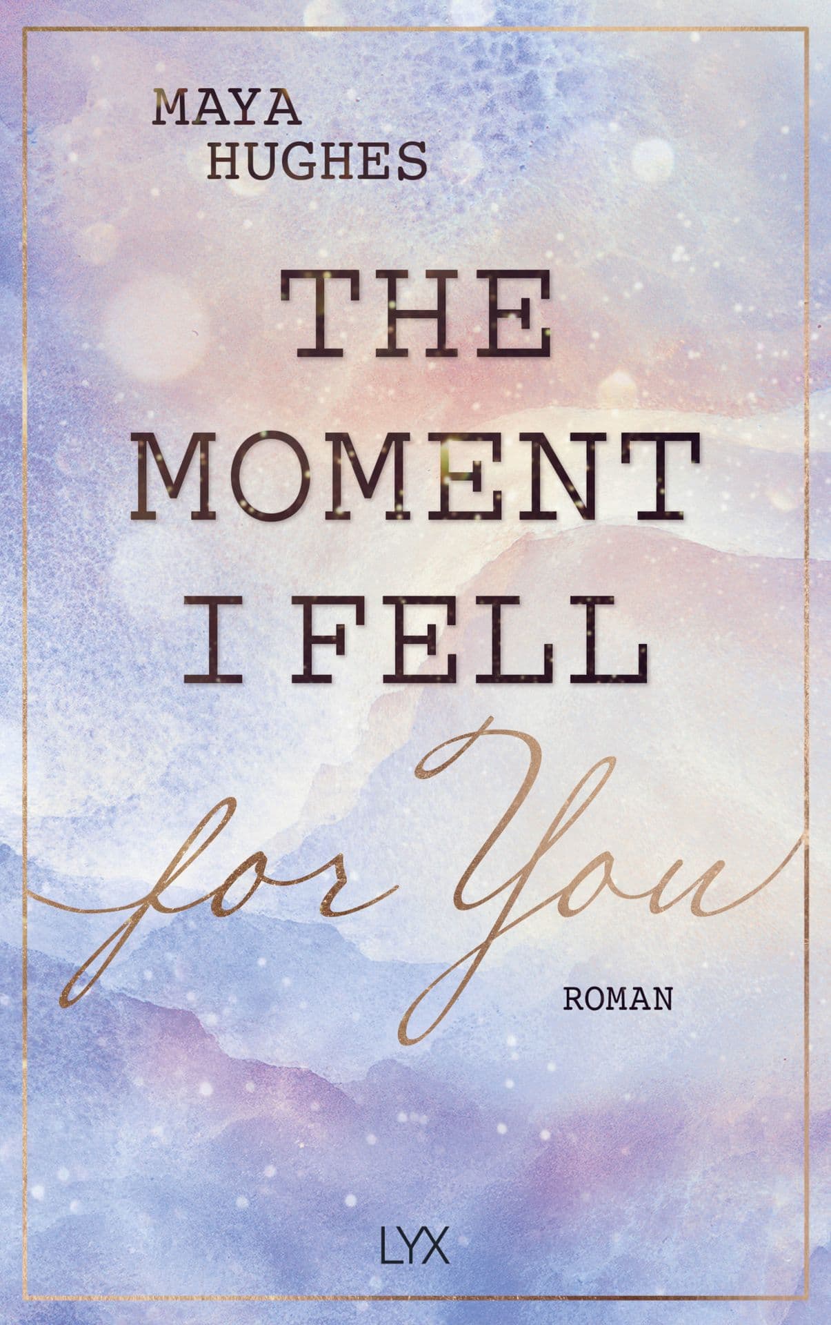 Produktbild: The Moment I Fell For You (9783736317826 )