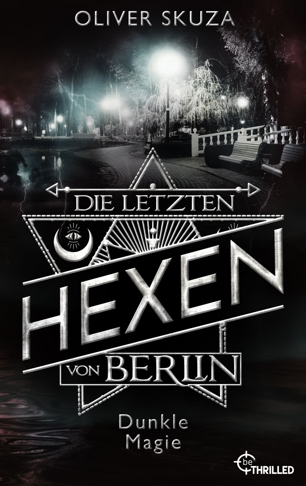 Produktbild: Die letzten Hexen von Berlin - Dunkle Magie (9783751728003 )
