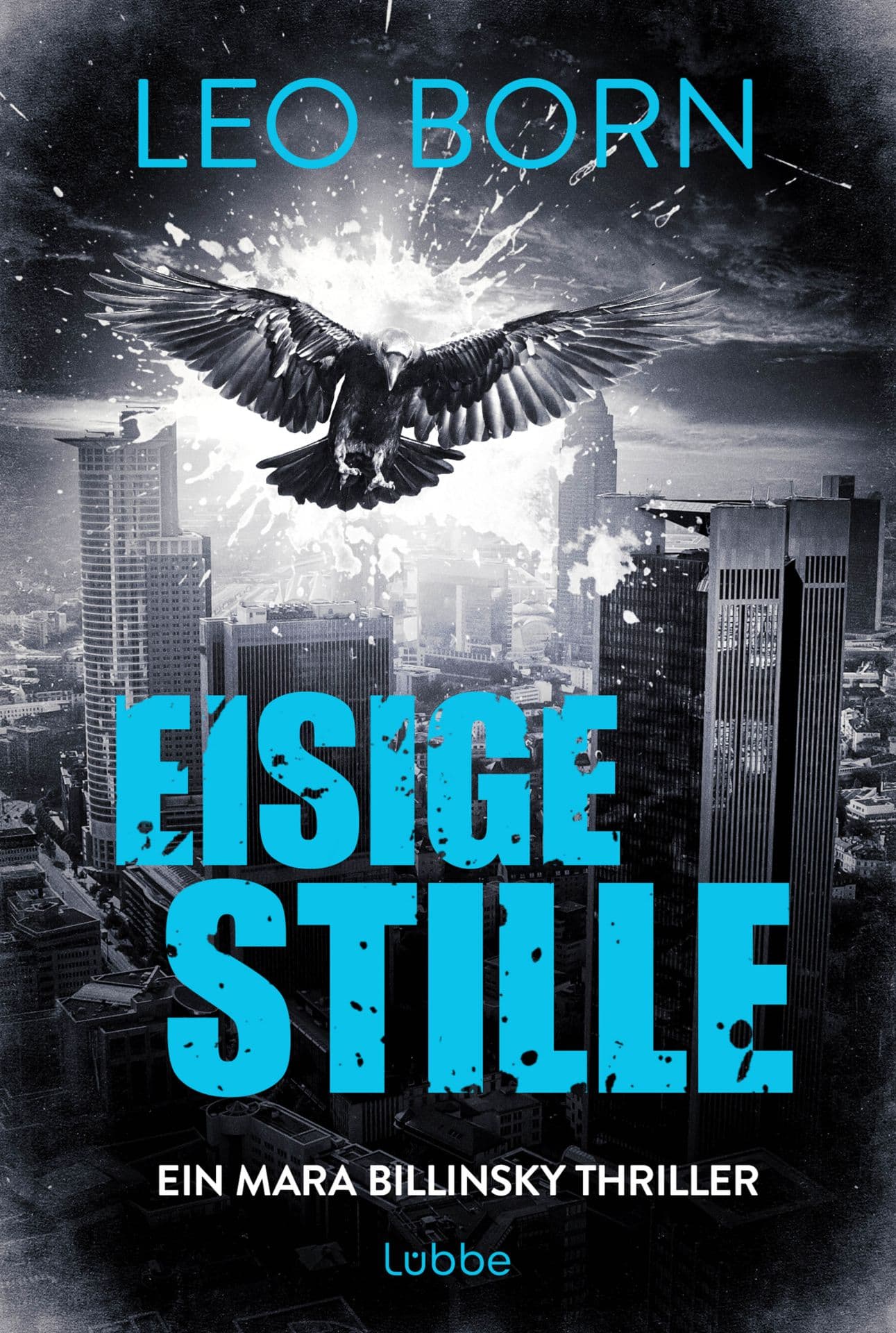 Produktbild: Eisige Stille. Ein Mara-Billinsky-Thriller (9783404192649 )