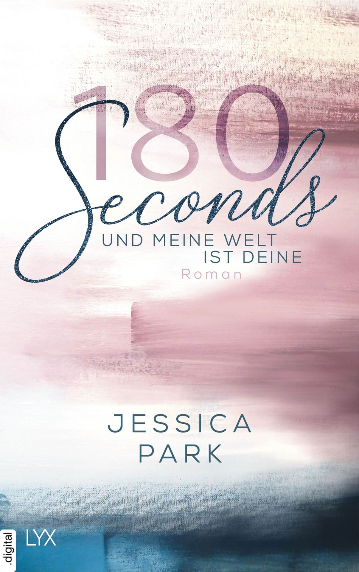 Produktbild: 180 Seconds - Und meine Welt ist deine (9783736311534 )