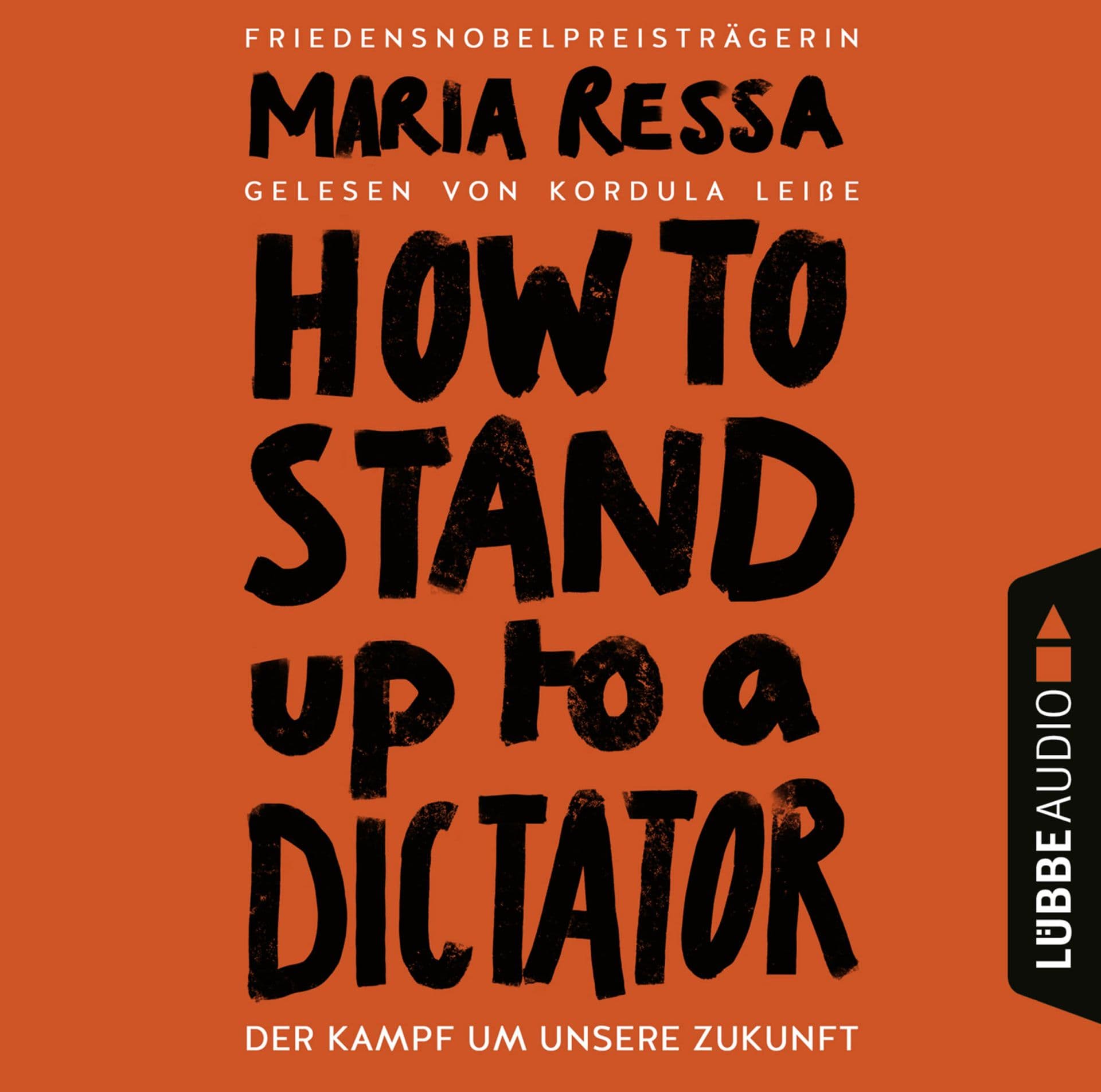 Produktbild: HOW TO STAND UP TO A DICTATOR - Deutsche Ausgabe. Von der Friedensnobelpreisträgerin (9783754004647 )
