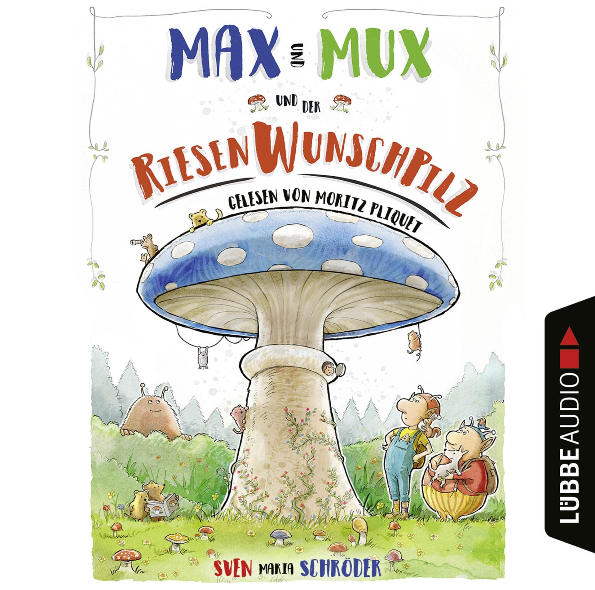 Produktbild: Max und Mux und der Riesenwunschpilz (9783838795812 )