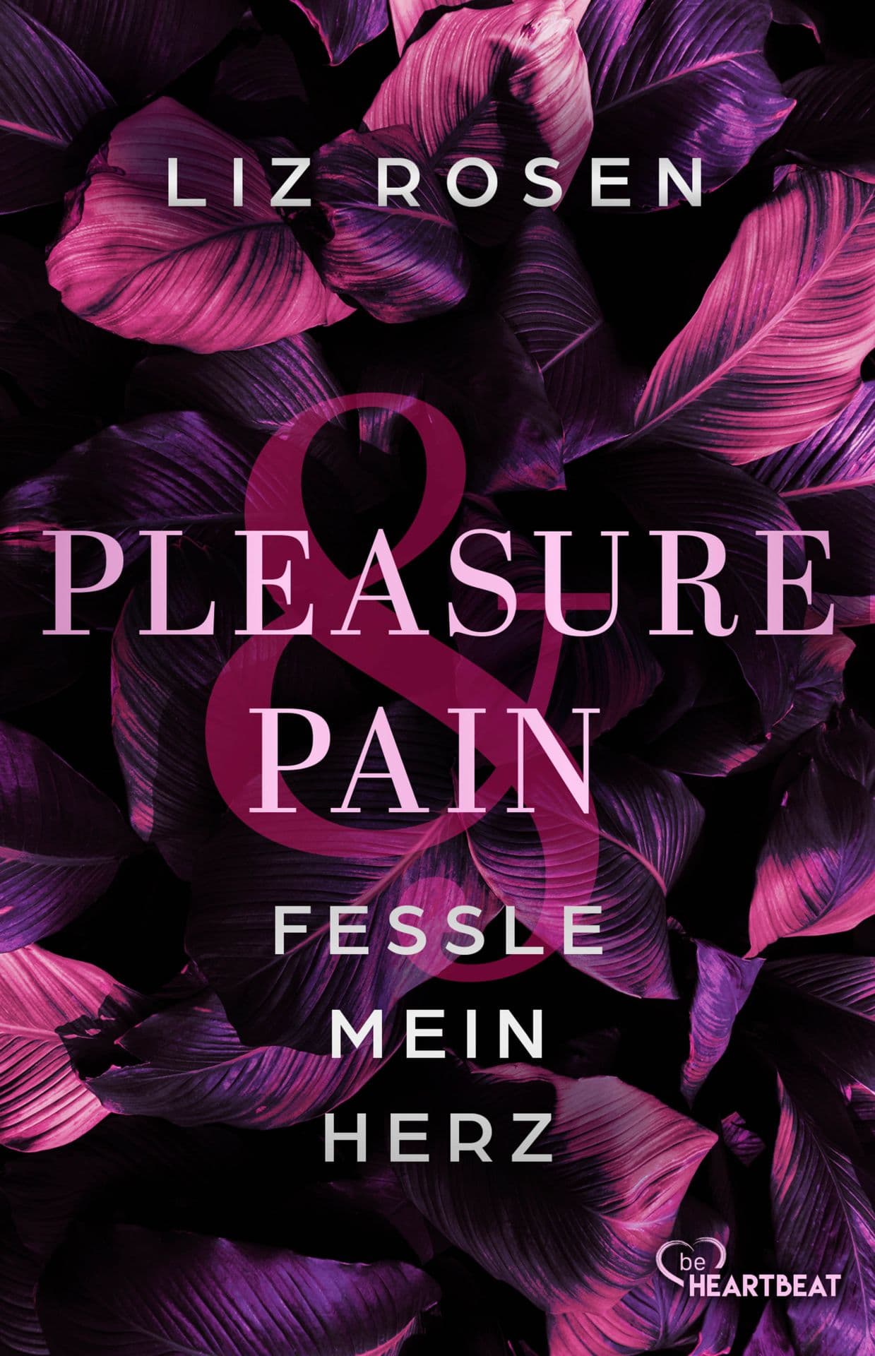 Produktbild: Pleasure and Pain - Fessle mein Herz (9783741304644 )