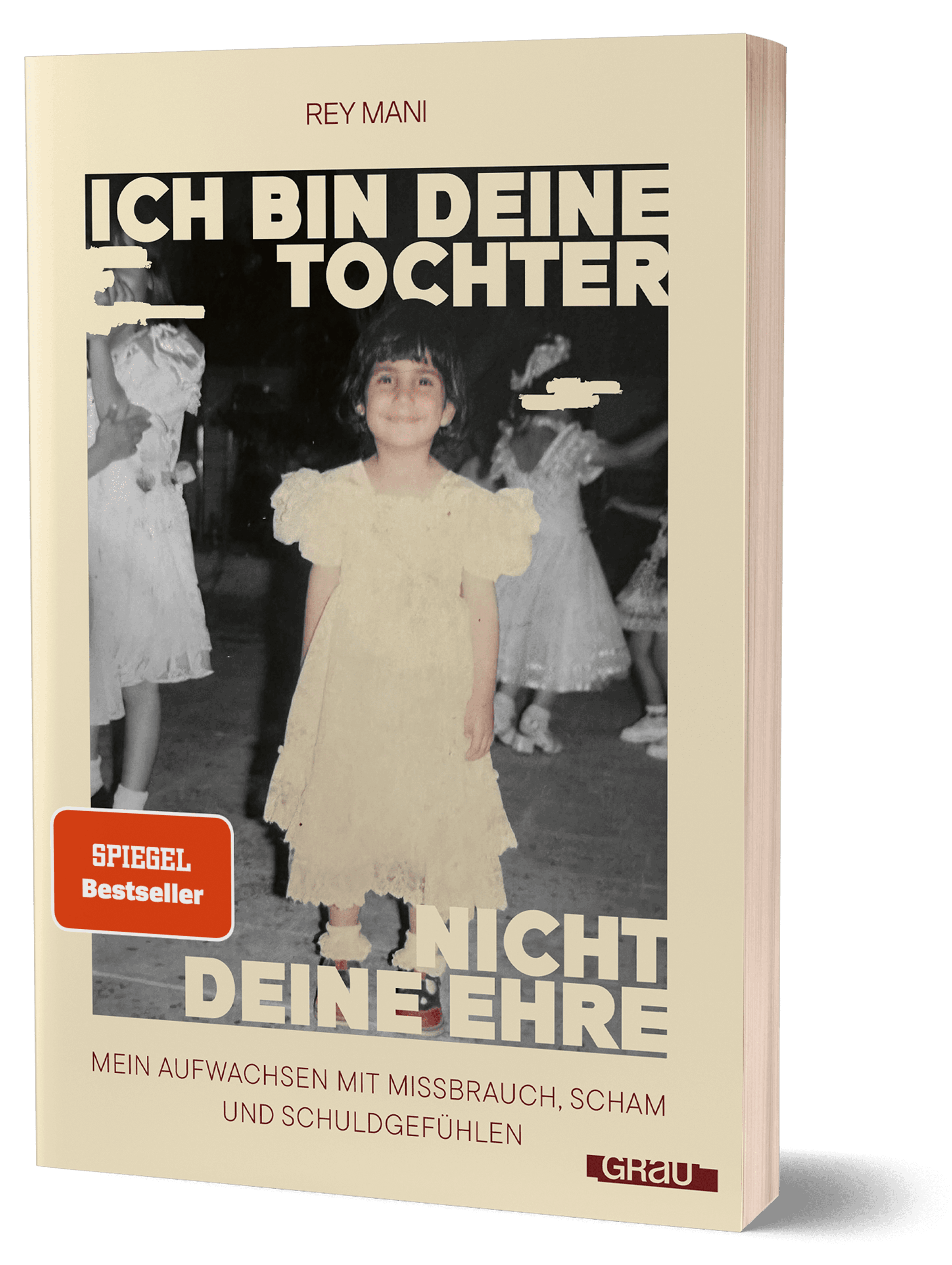 Ich bin deine Tochter, nicht deine Ehre