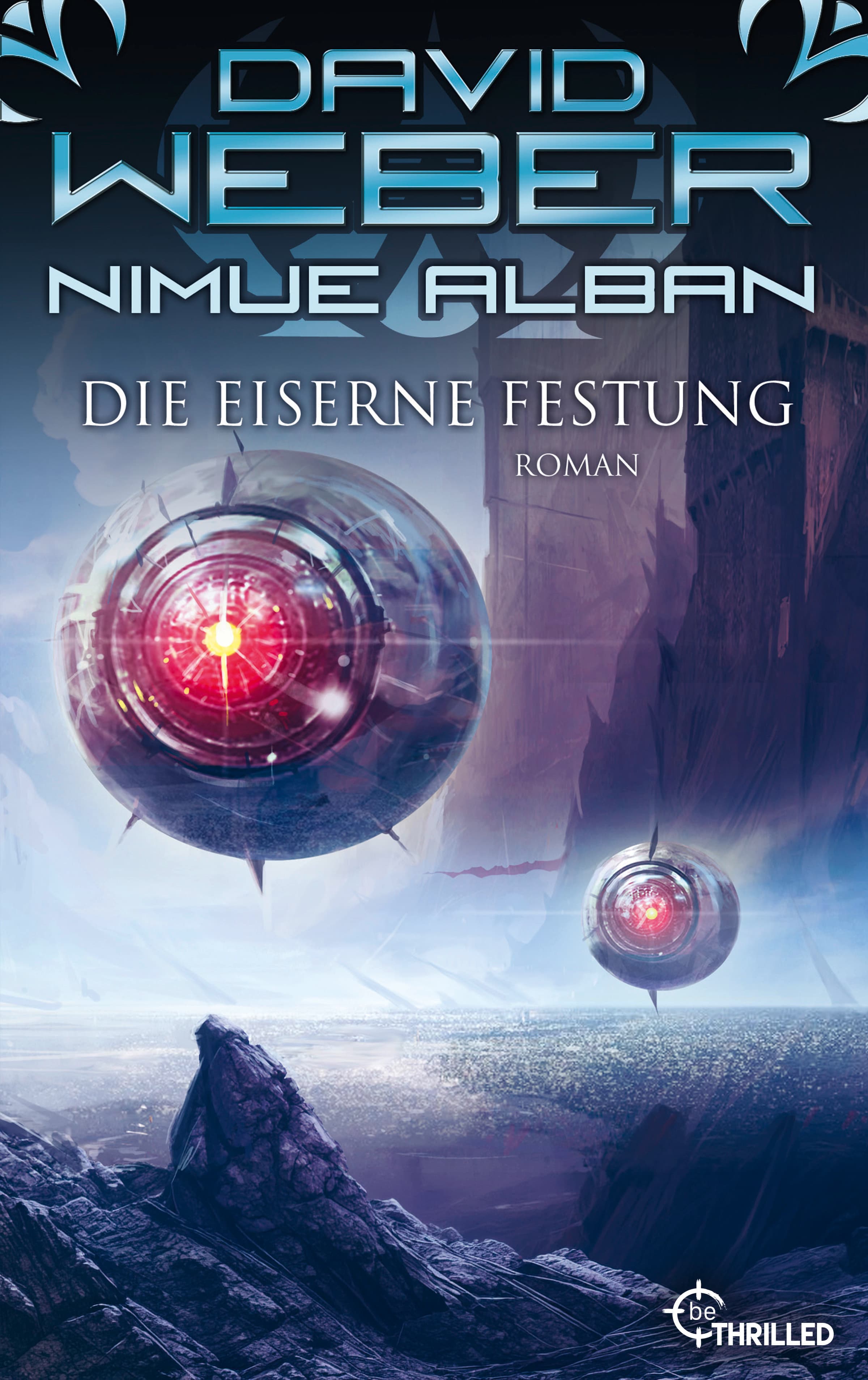 Produktbild: Nimue Alban: Die Eiserne Festung (9783838705309 )