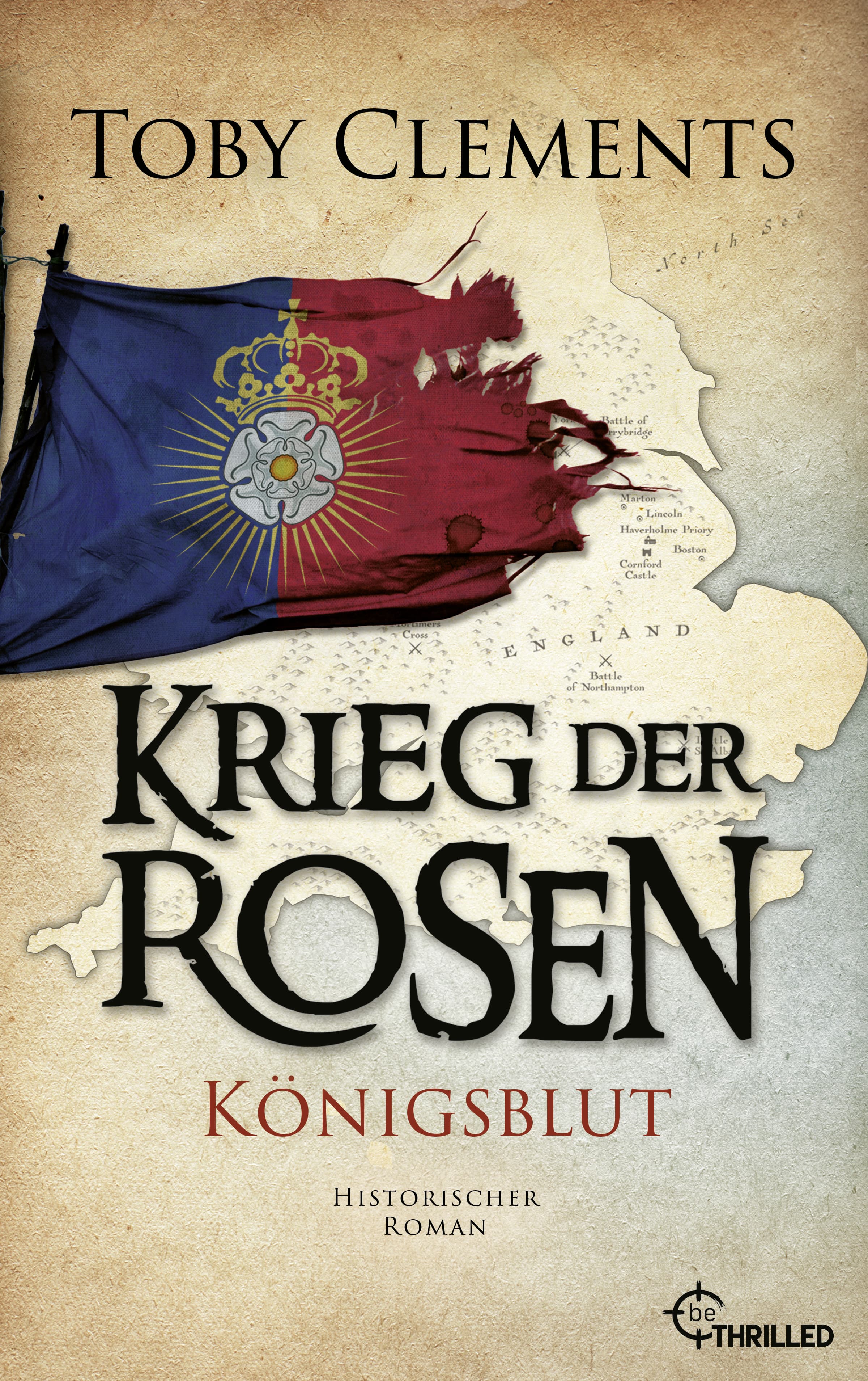 Krieg der Rosen: Königsblut