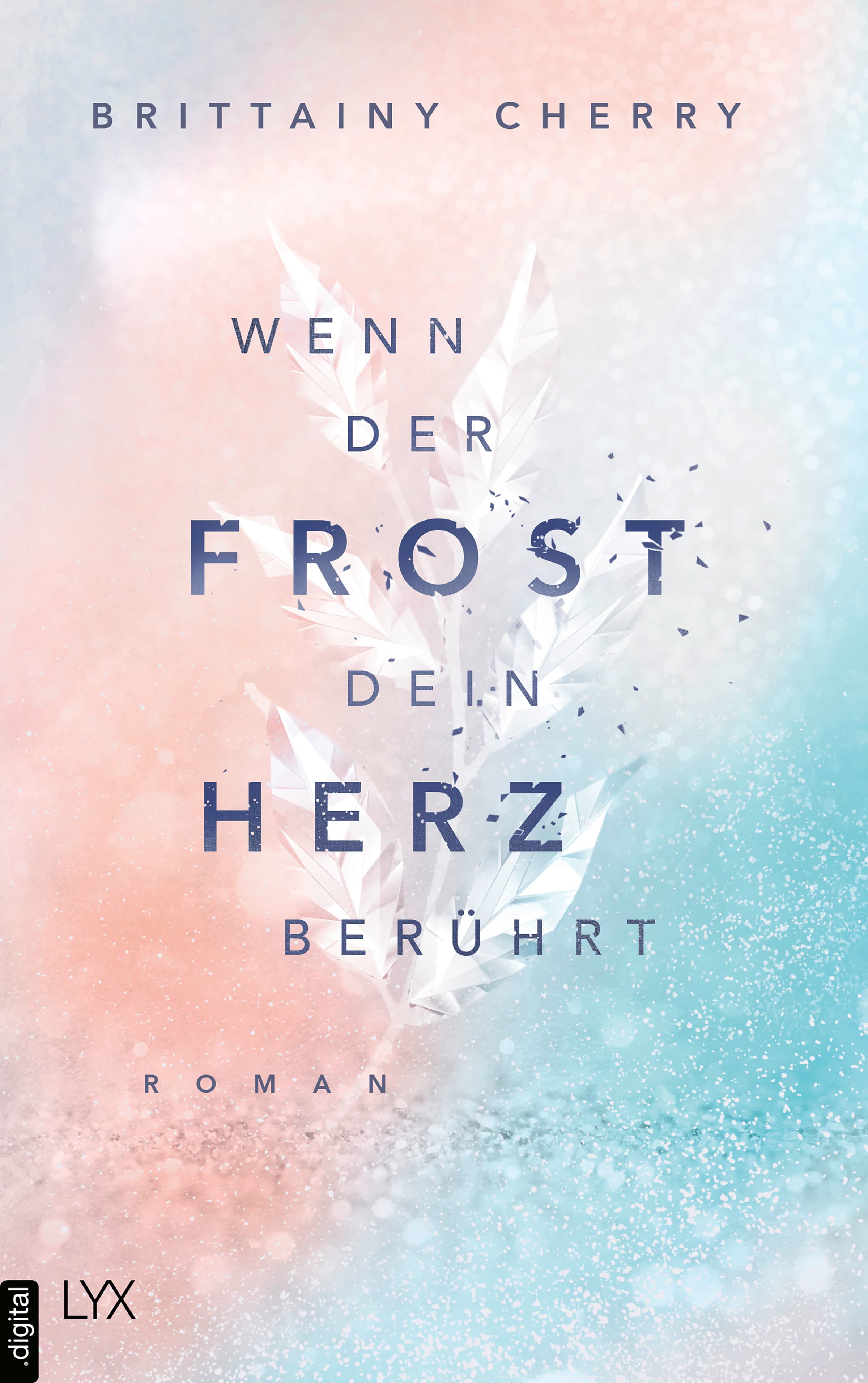 Produktbild: Wenn der Frost dein Herz berührt (9783736320598 )