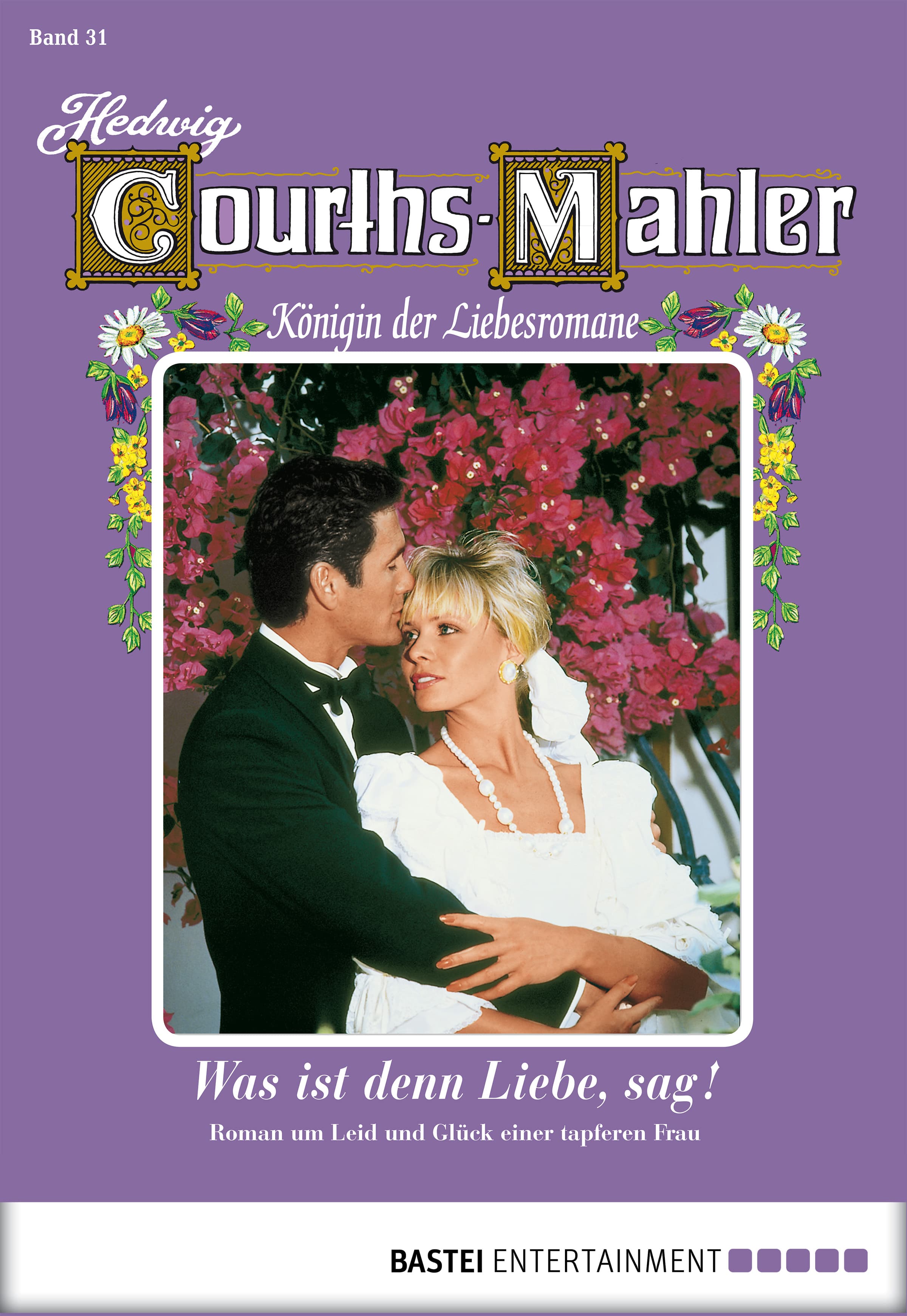 Hedwig Courths-Mahler - Folge 031