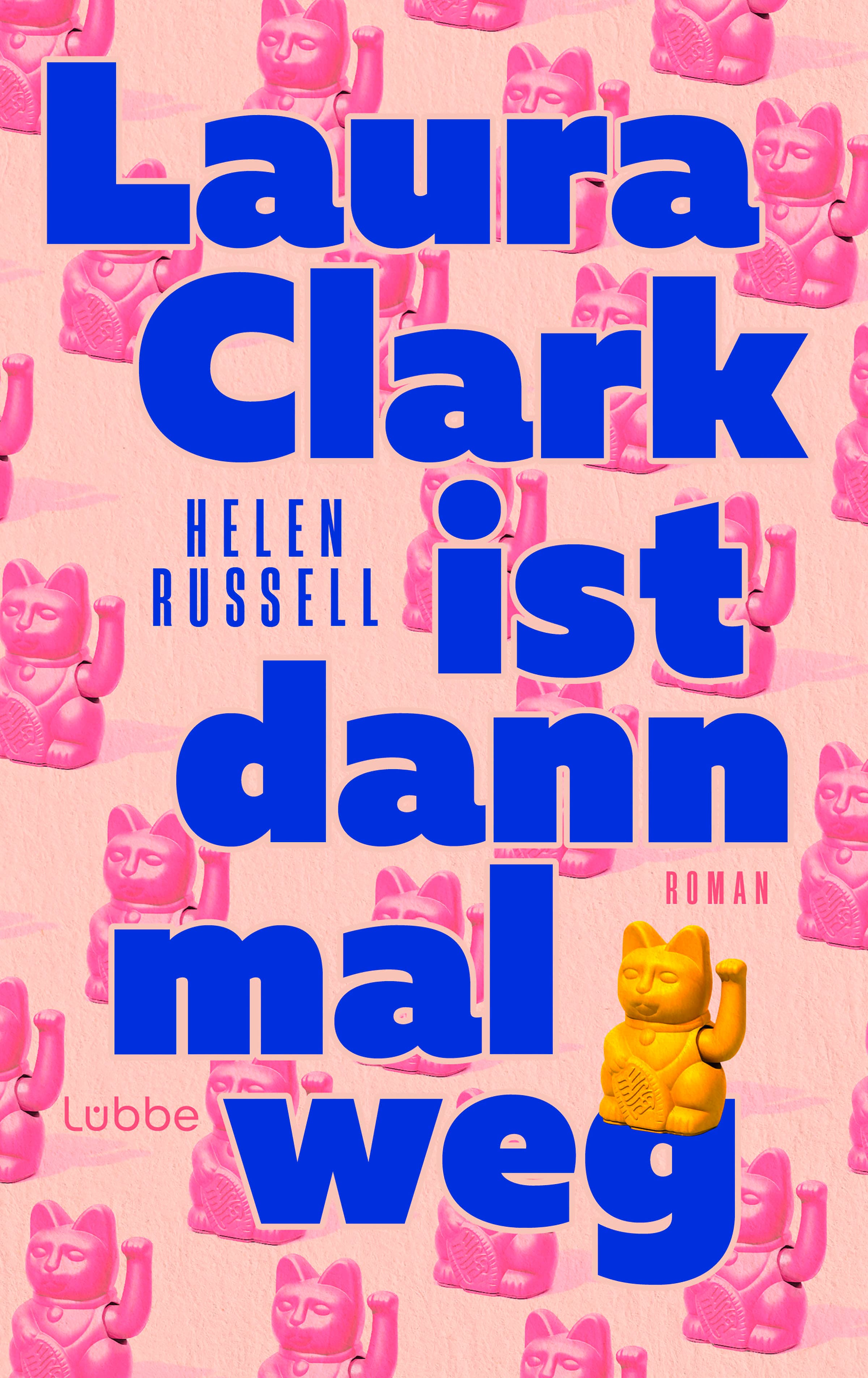 Produktbild: Laura Clark ist dann mal weg (9783819800030 )
