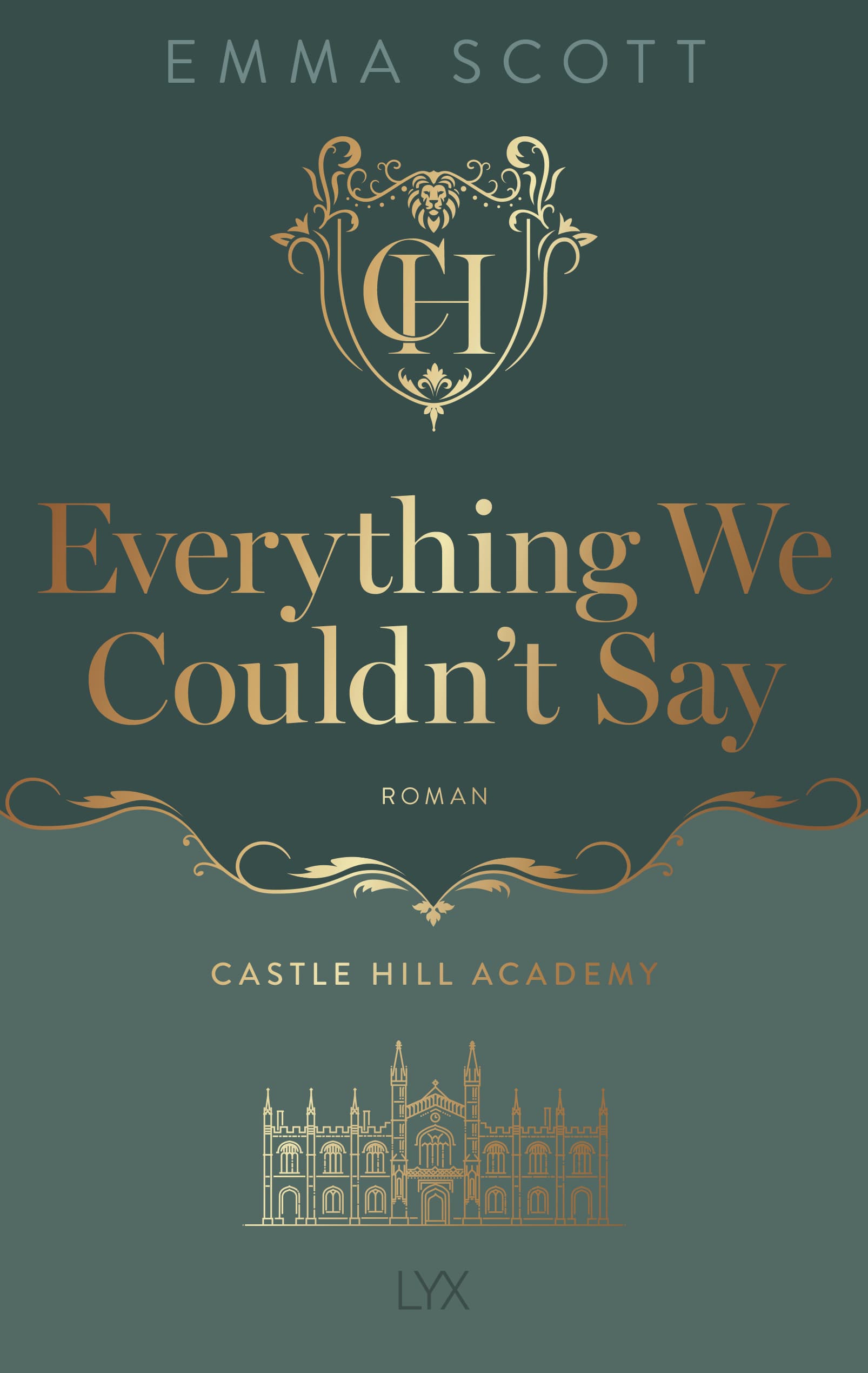 Produktbild: Castle Hill Academy - Everything We Couldn't Say (9783736328358 )