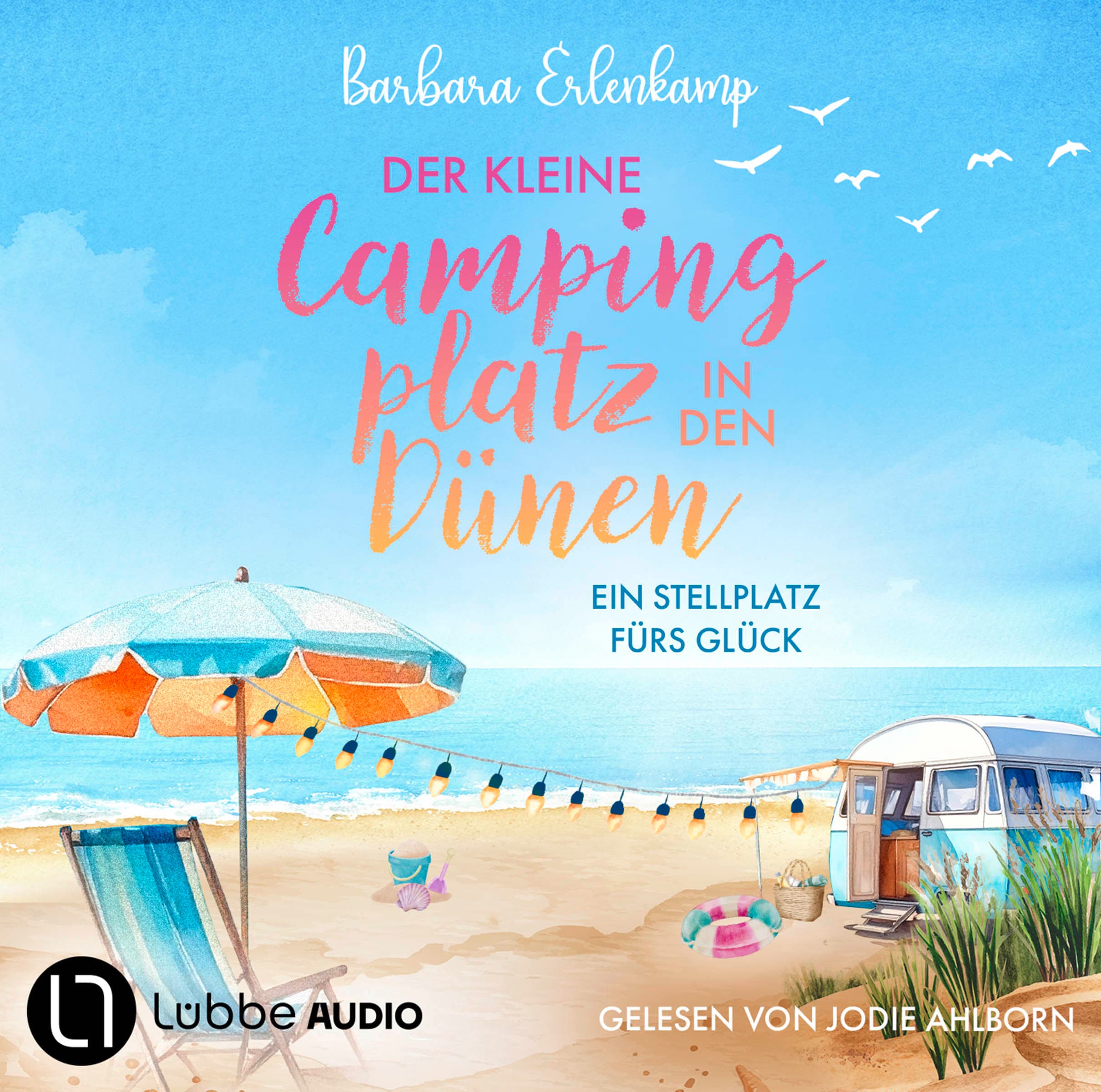 Produktbild: Der kleine Campingplatz in den Dünen: Ein Stellplatz fürs Glück (9783754023280 )