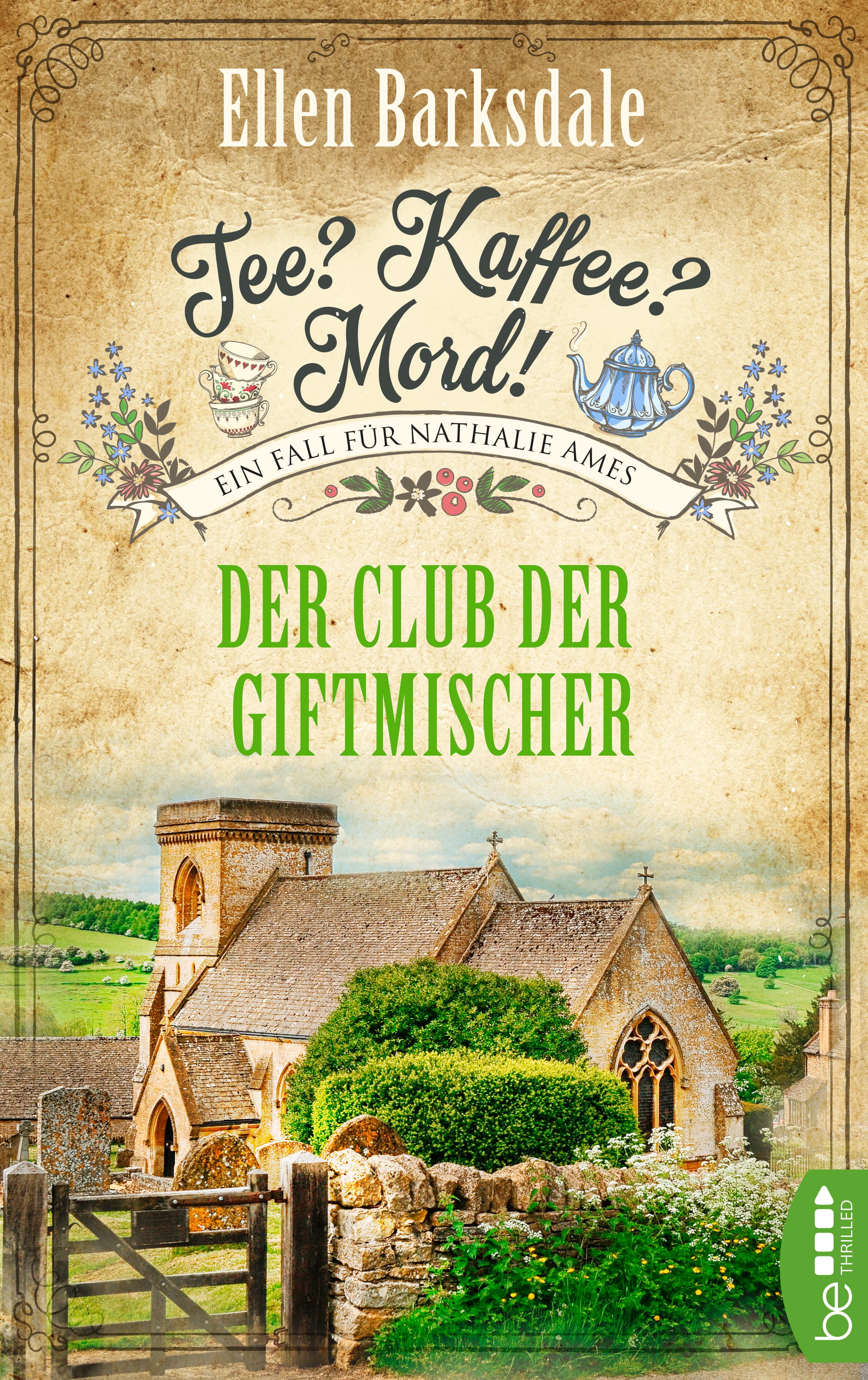 Produktbild: Tee? Kaffee? Mord! - Der Club der Giftmischer (9783741301391 )