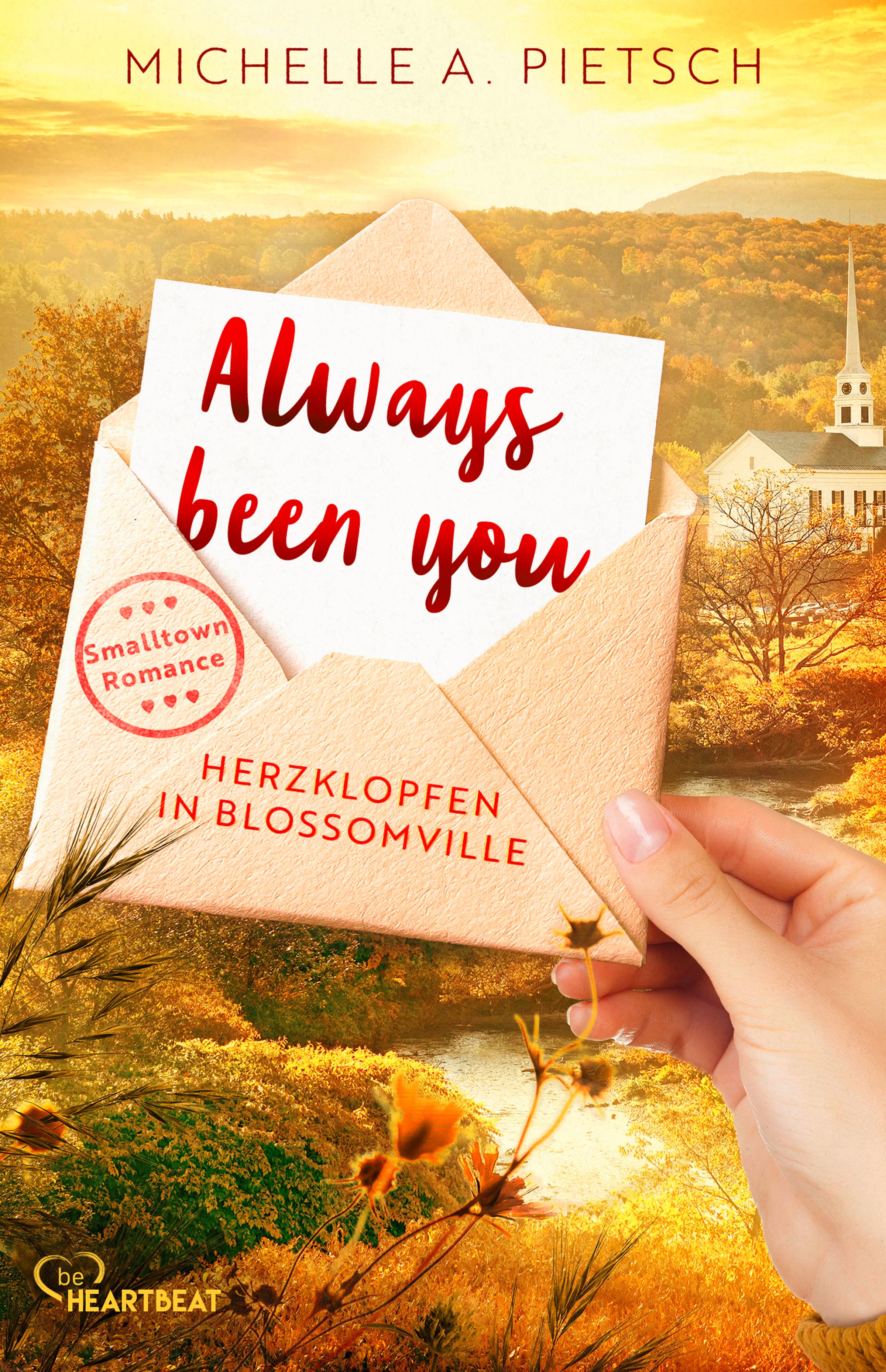 Always Been You - Herzklopfen in Blossomville