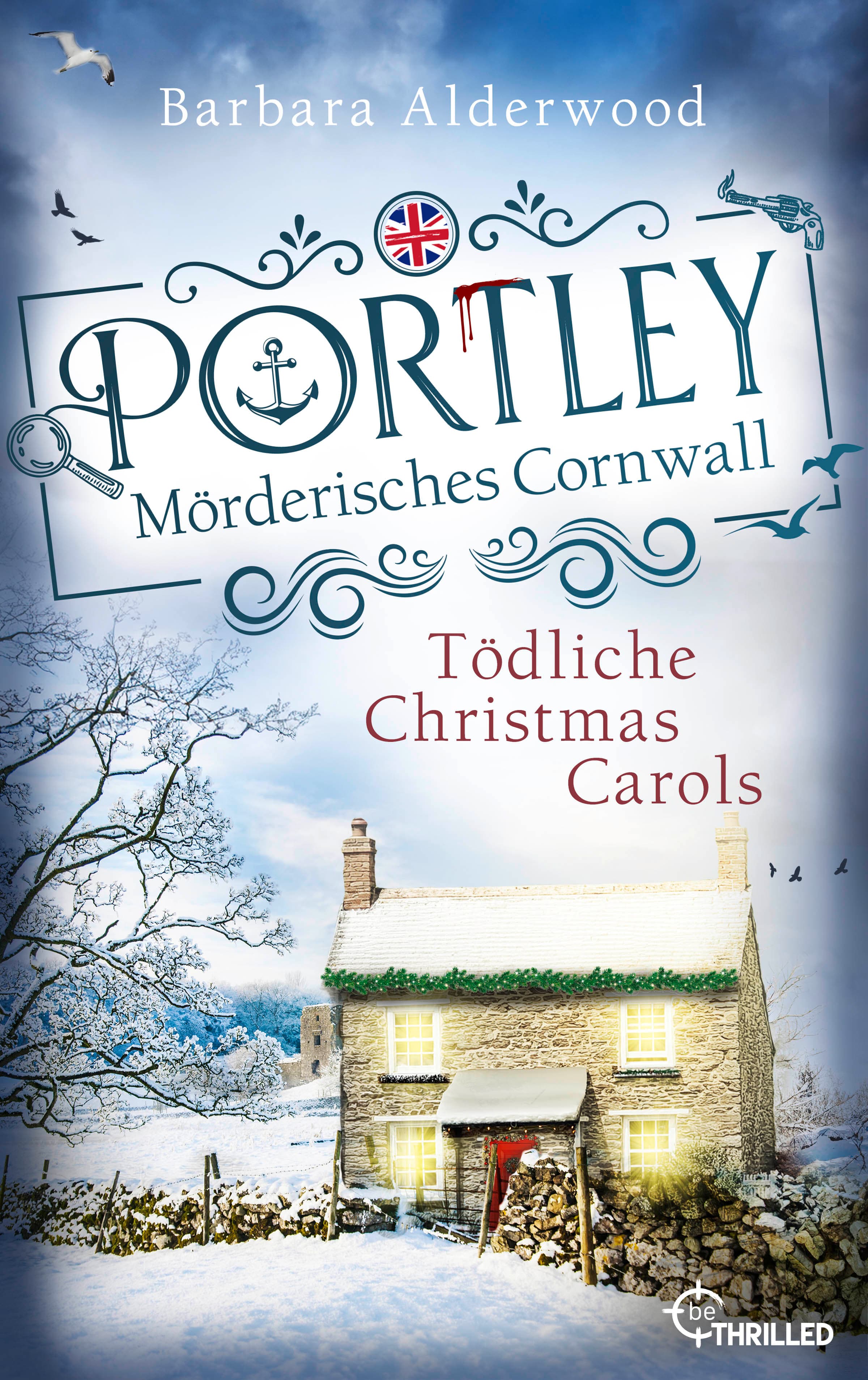 Produktbild: Portley - Tödliche Christmas Carols | Wohlfühlkrimi zu Weihnachten mit britischem Charme (9783751776004 )