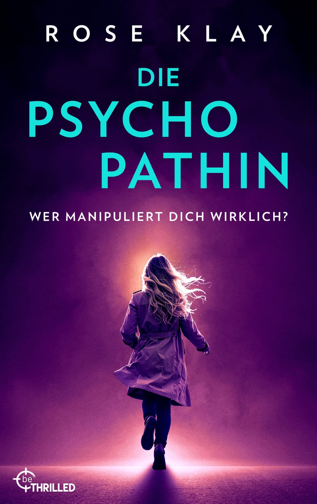 Abbildung Wem vertraust du? Psychologische Thriller von Rose Klay